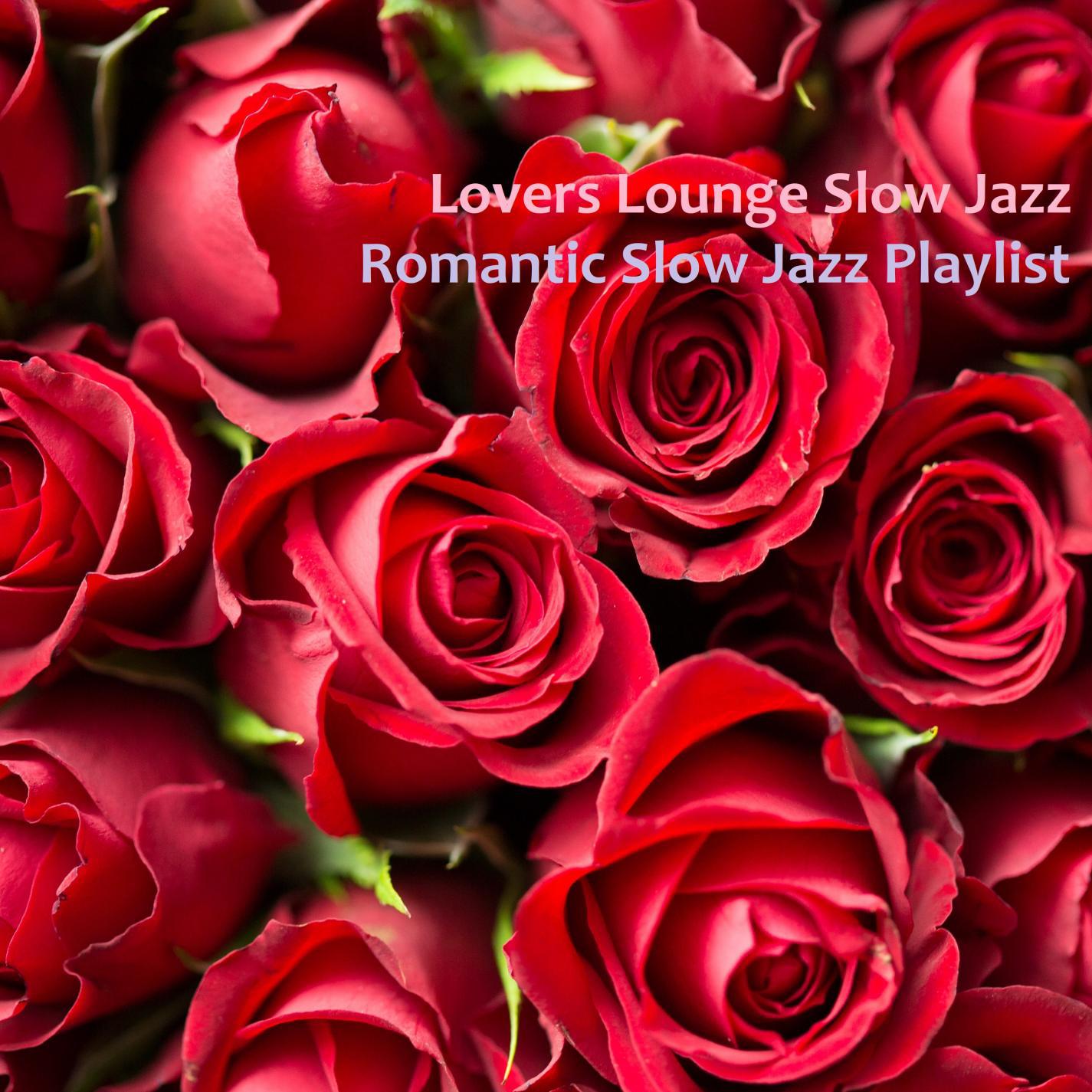 Lovers Lounge Slow Jazz