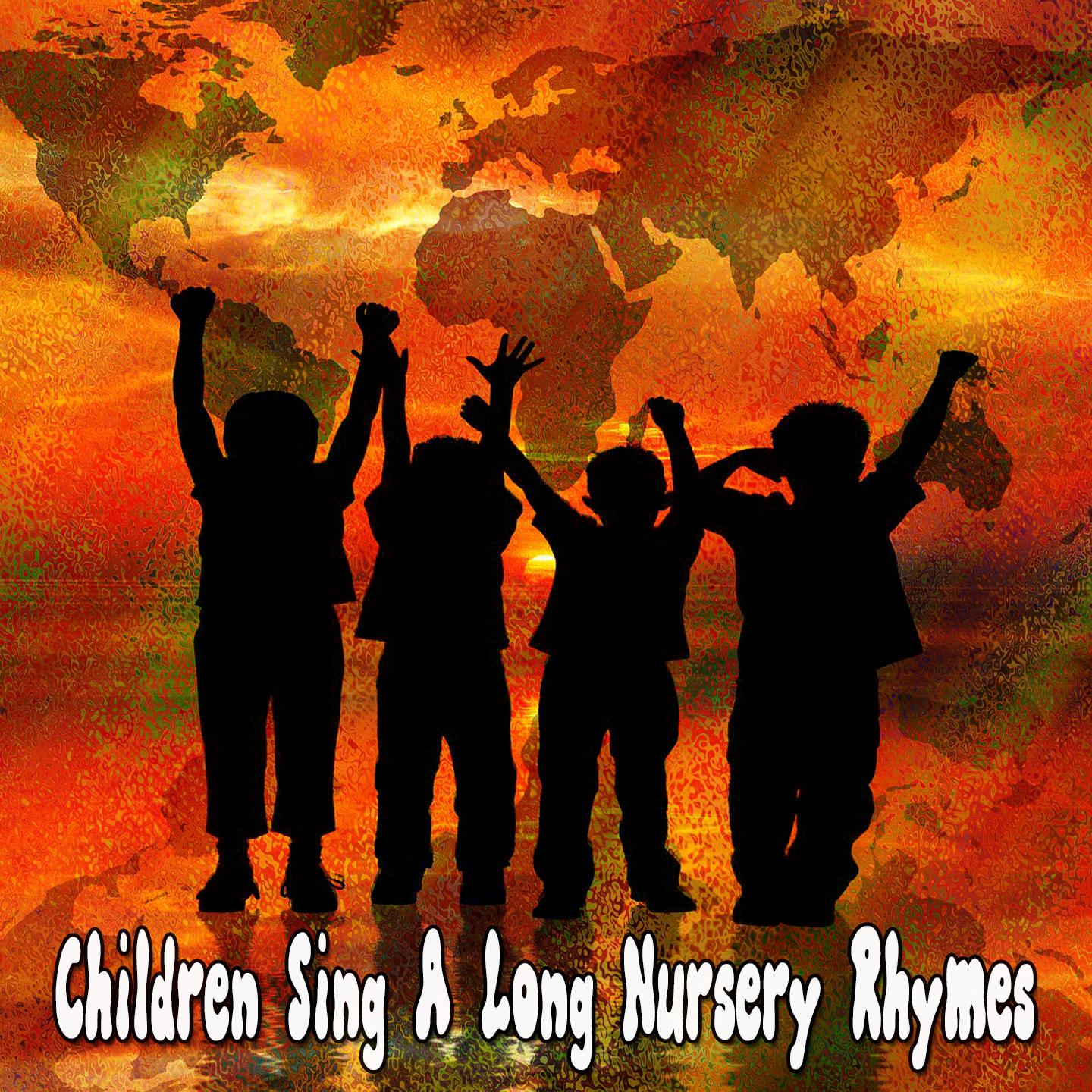 Children Sing a Long Nursery Rhymes