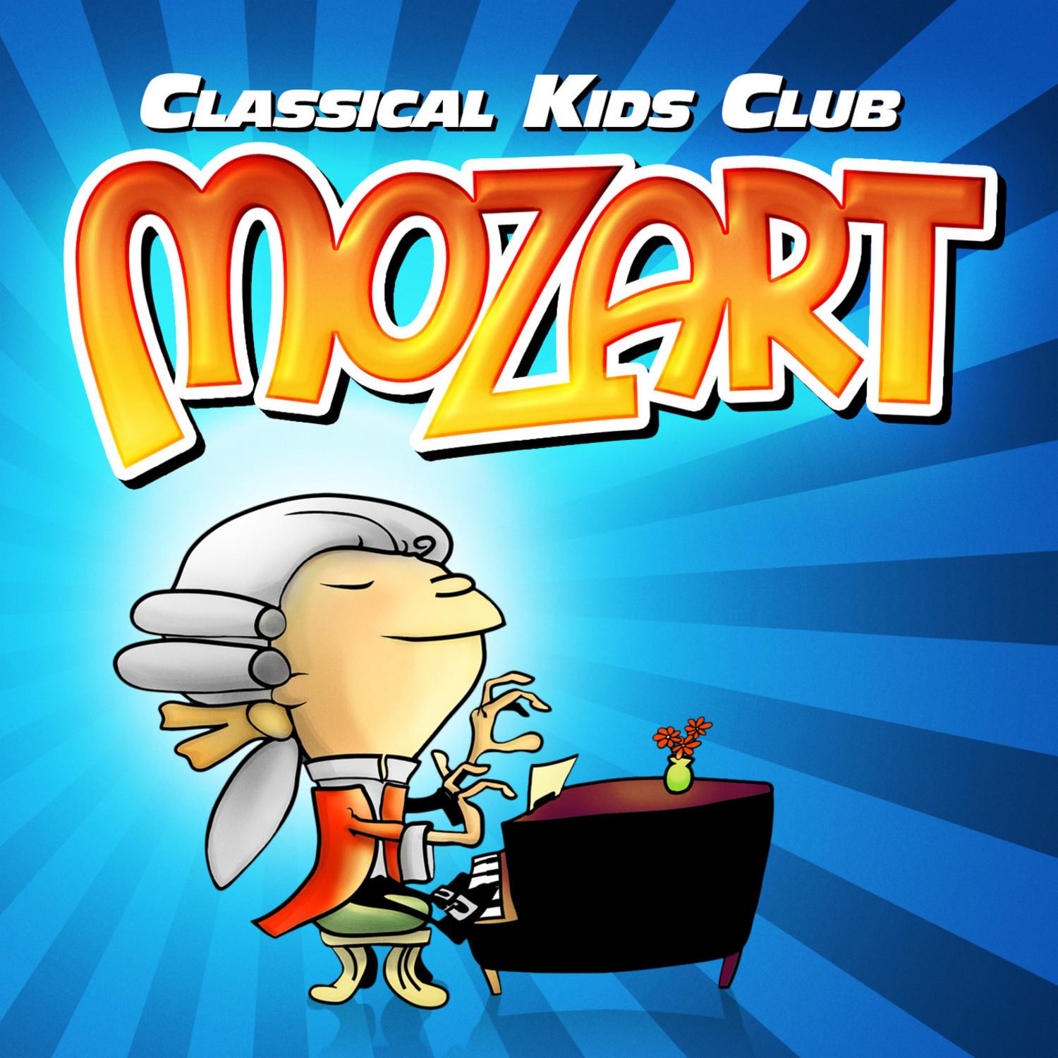 Classical Kids Club: Mozart
