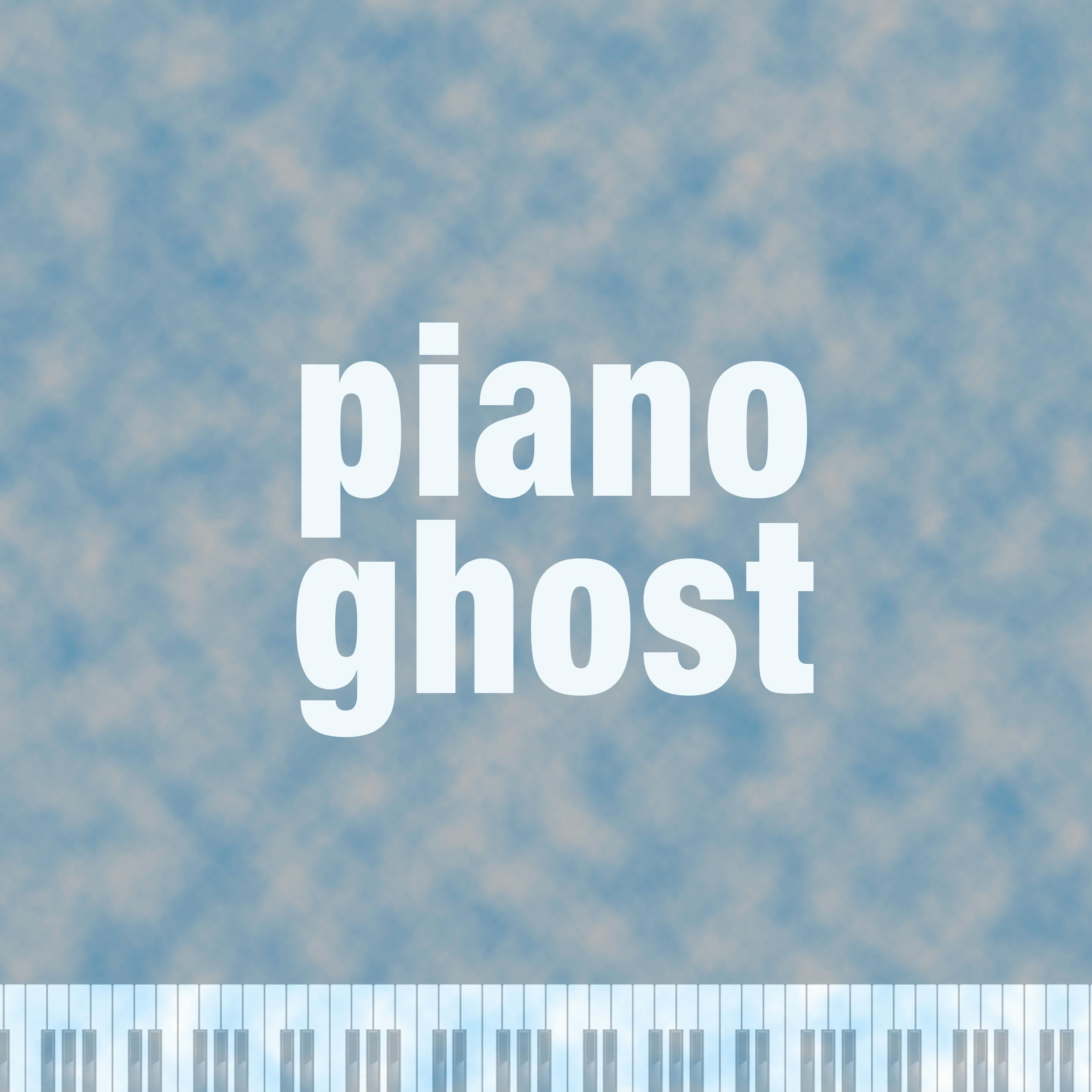 Piano Ghost