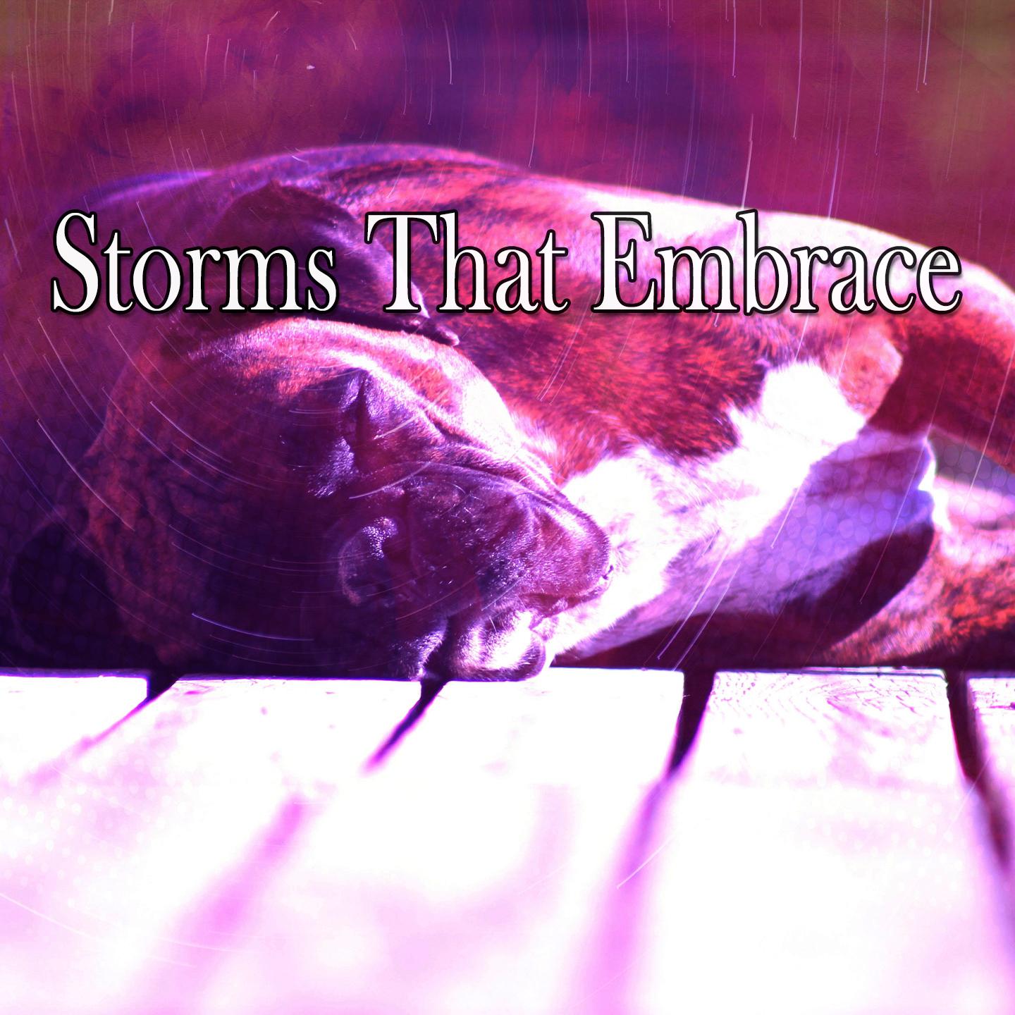 Storms That Embrace