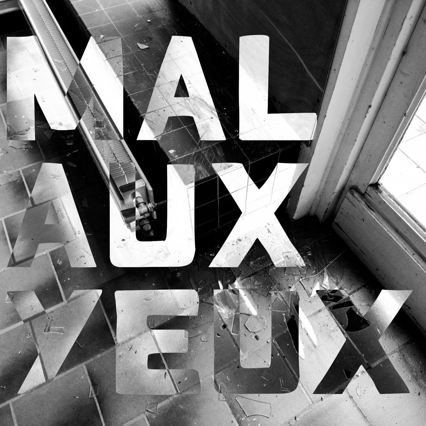 Mal Aux Yeux - EP 2019