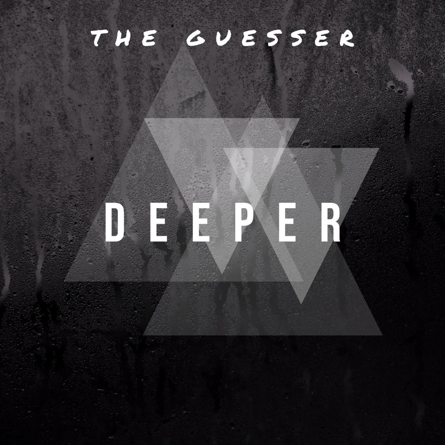 Deeper