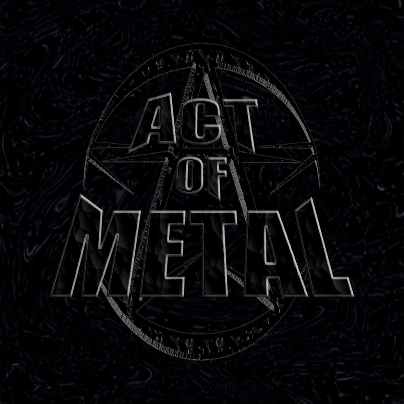 Act of Metal