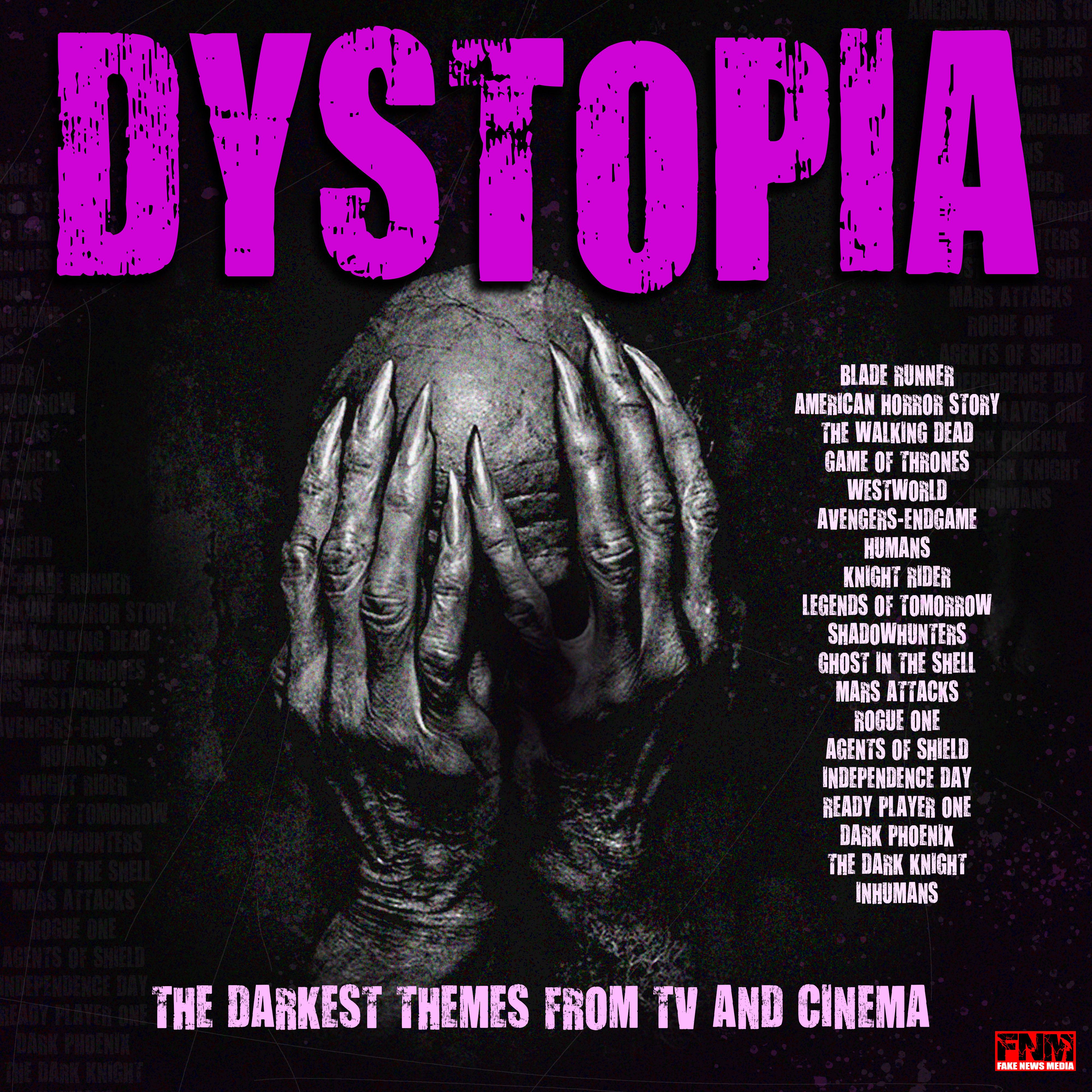 Dystopia - The Darkest Themes From TV and Cinema