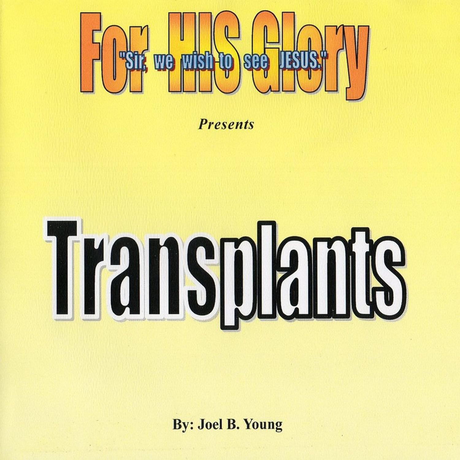 Transplants