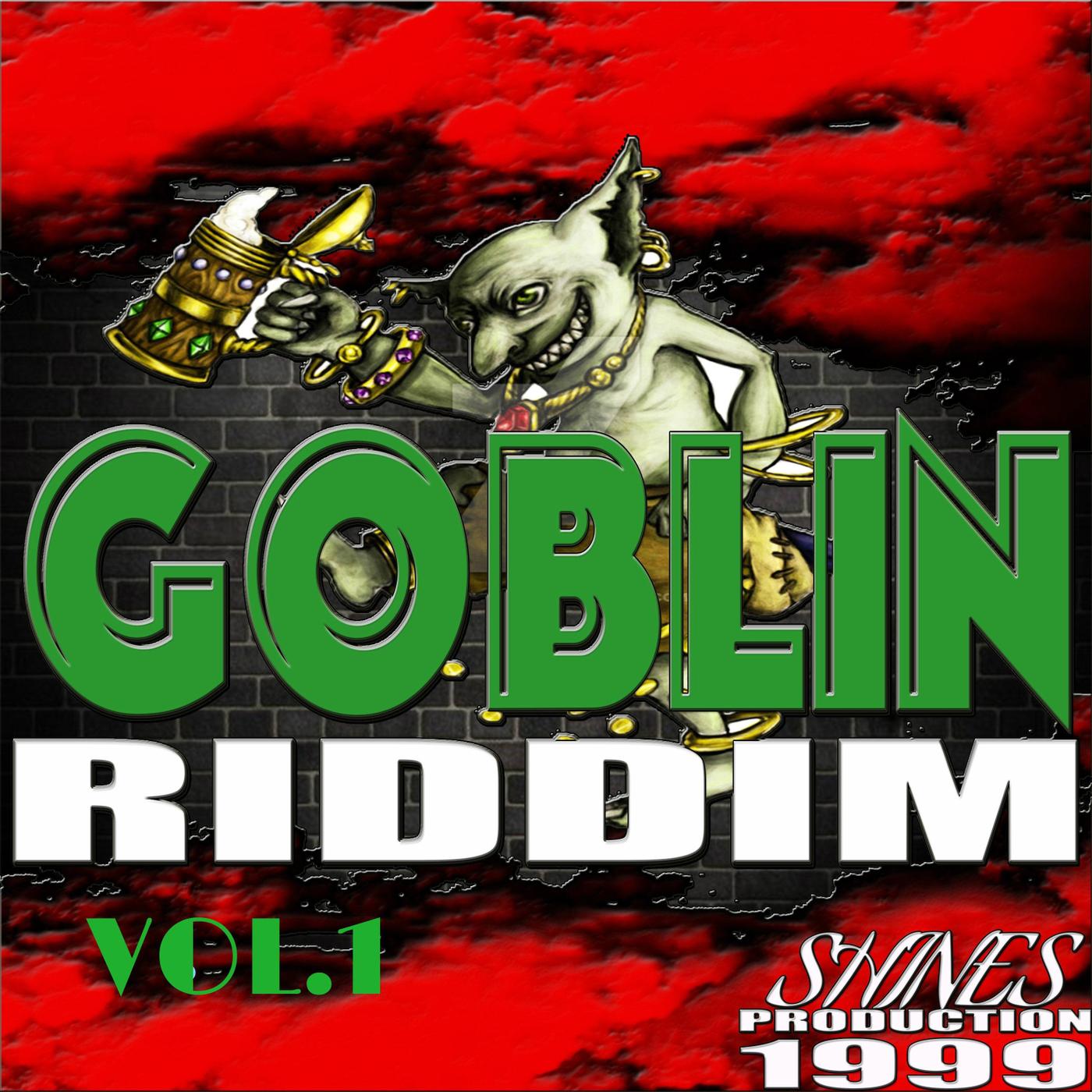 Goblin Riddim, Vol. 1