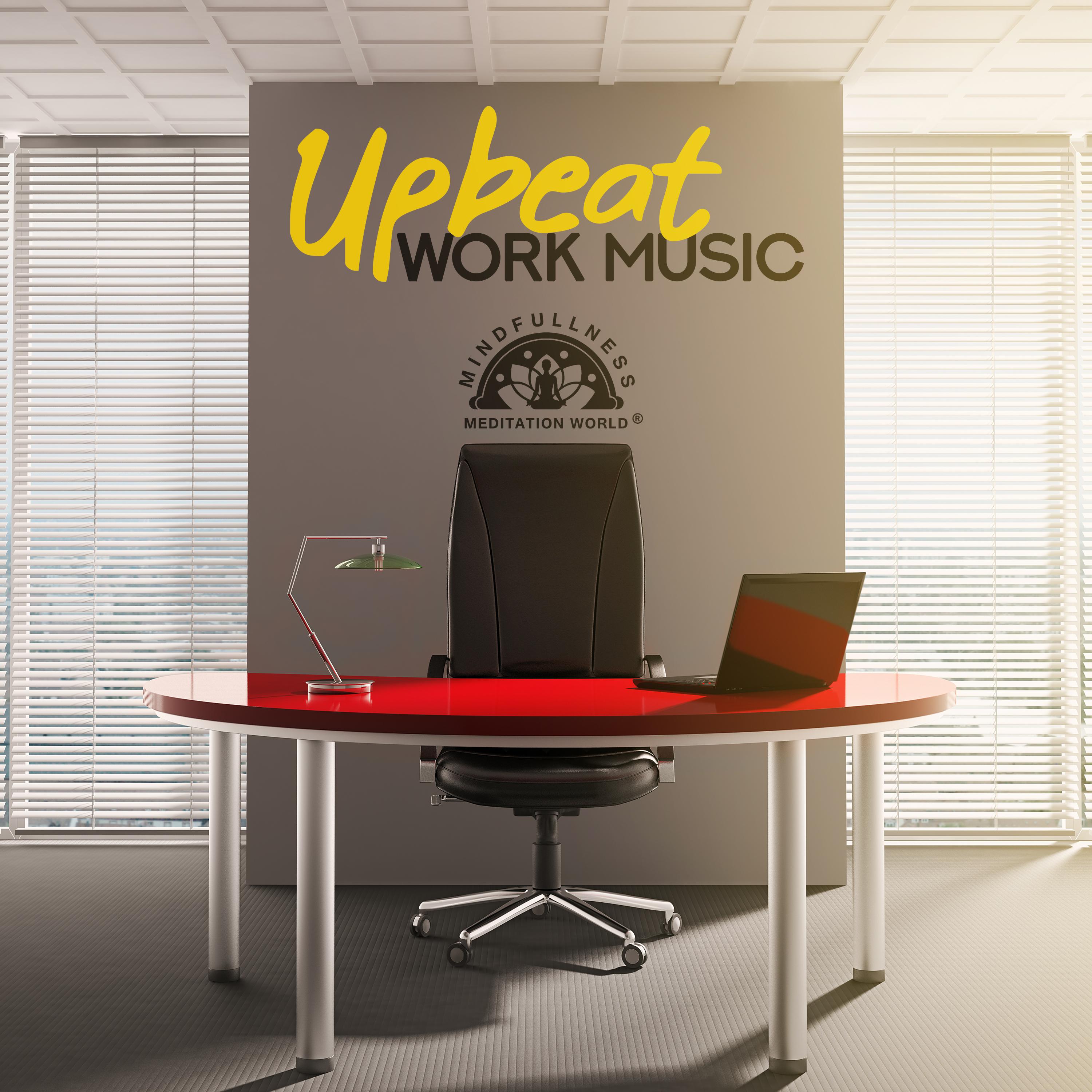 Upbeat Work Music (15 Tracks for Concentration)