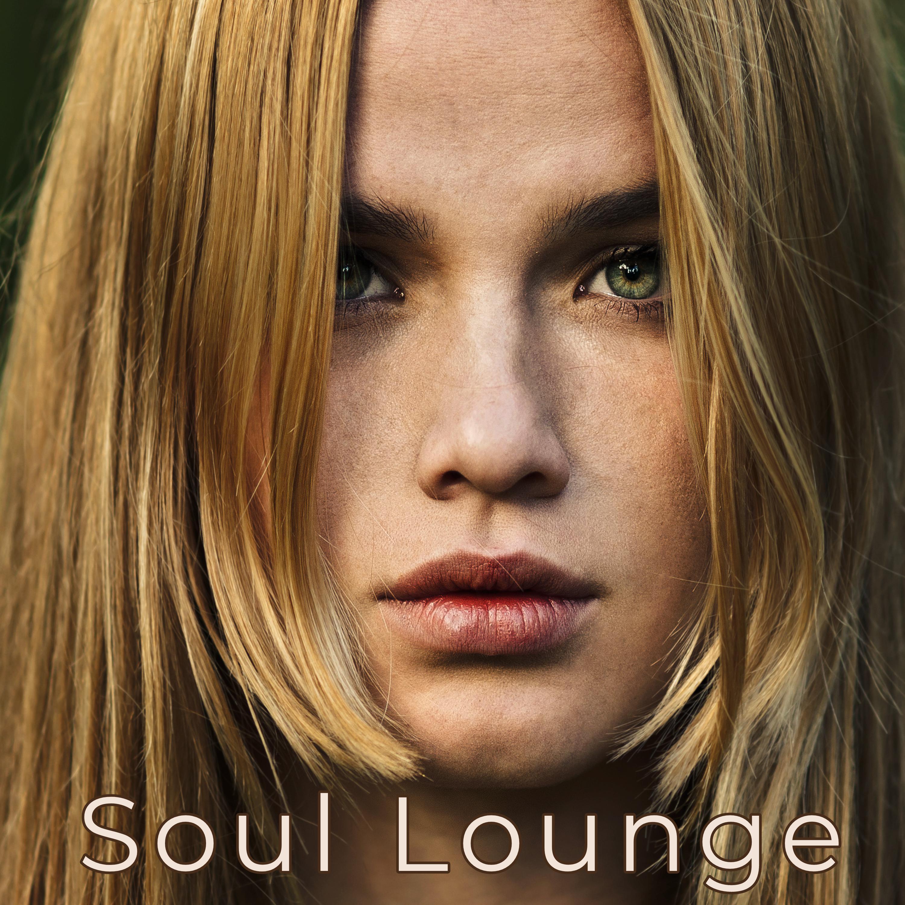 Soul Lounge  Smooth  Sensuous Chill Lounge Gold Edition