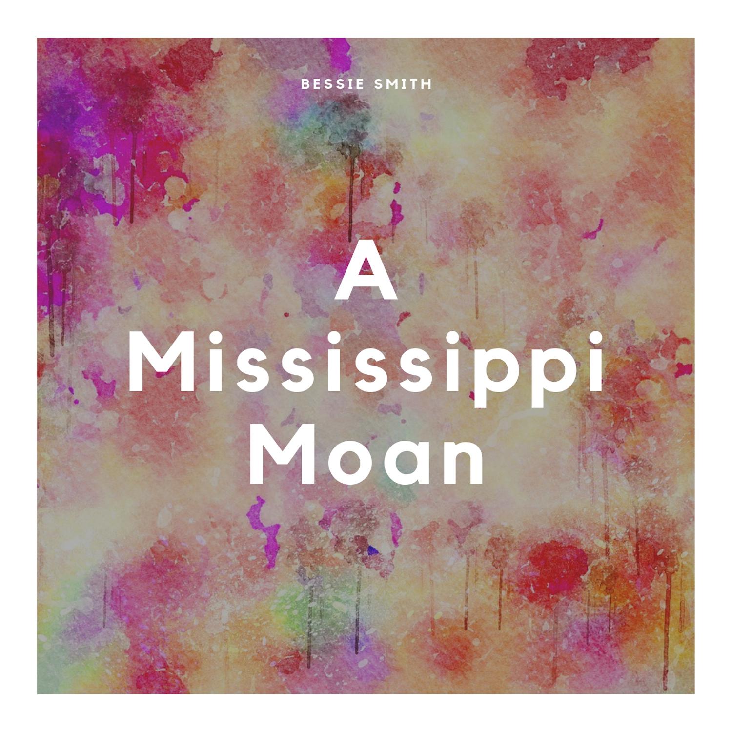 A Mississippi Moan