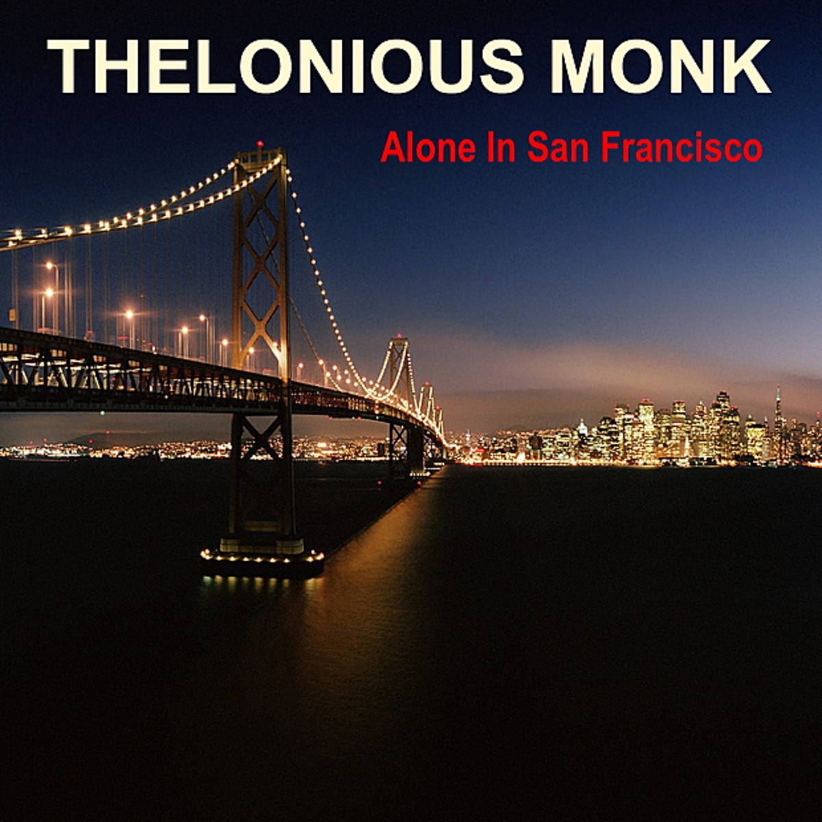 Alone in San Francisco