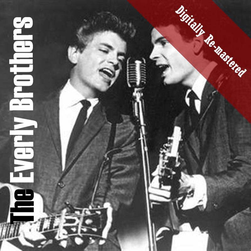 The Everly Brothers (Digitally Re-mastered)
