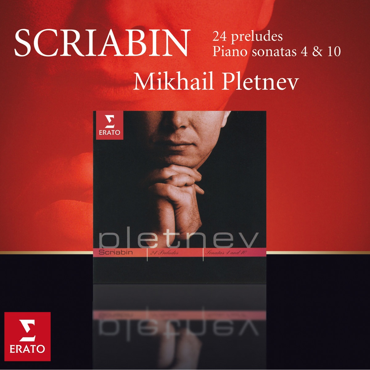 Scriabin : 24 Preludes Op.11, Piano Sonatas Nos. 4 & 10