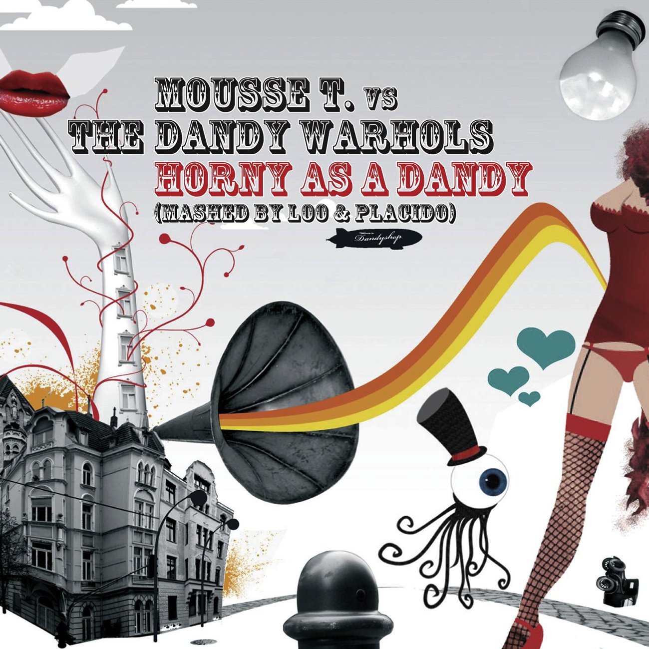 Horny As A Dandy (Mousse T's Extended Mix)