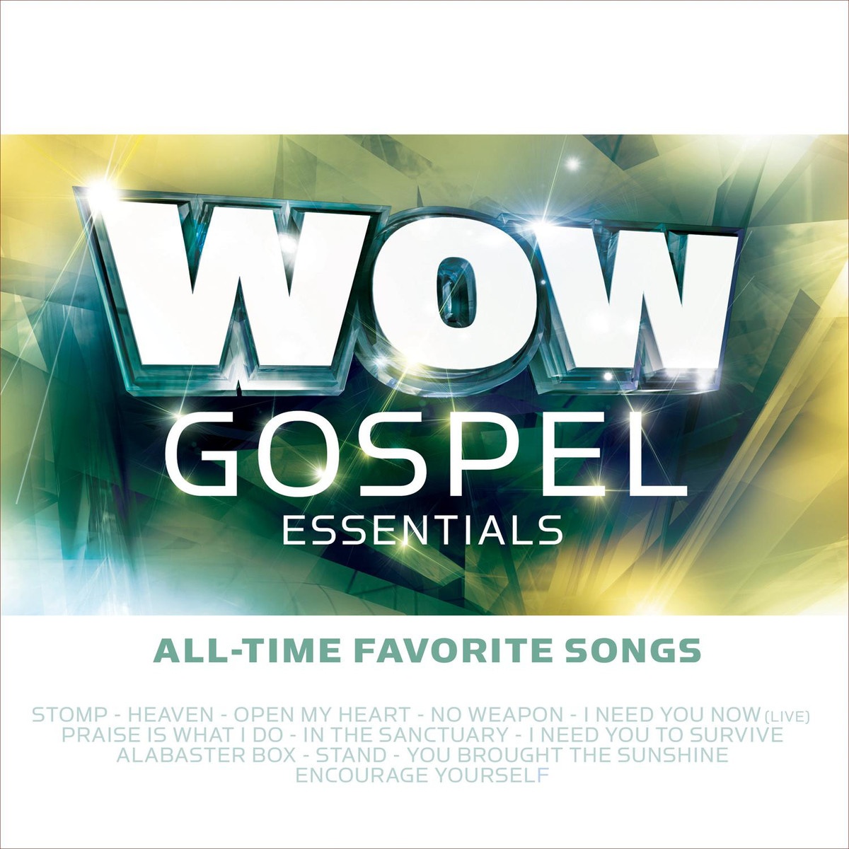 WOW Gospel Essentials - All-Time Favorite Songs
