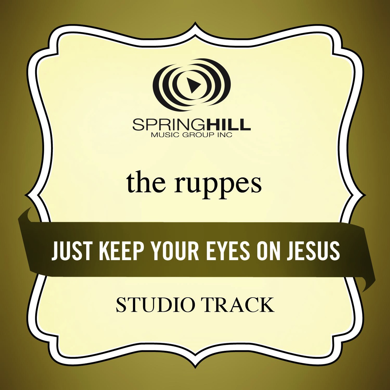 Just Keep Your Eyes On Jesus (Studio Track)