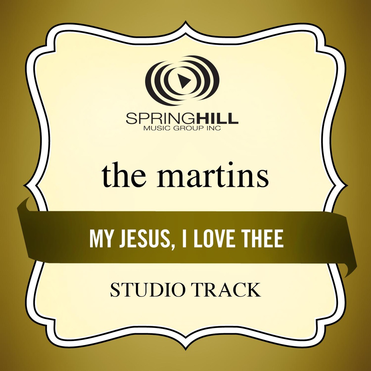 My Jesus, I Love Thee (Studio Track)