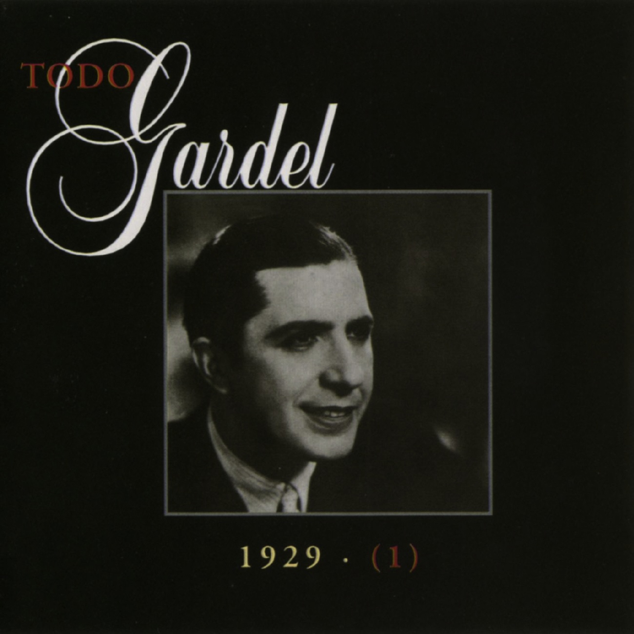 La Historia Completa De Carlos Gardel - Volumen 10