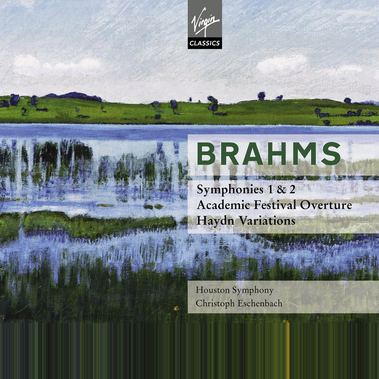Brahms : Symphonies No.1 & 2, Overtures