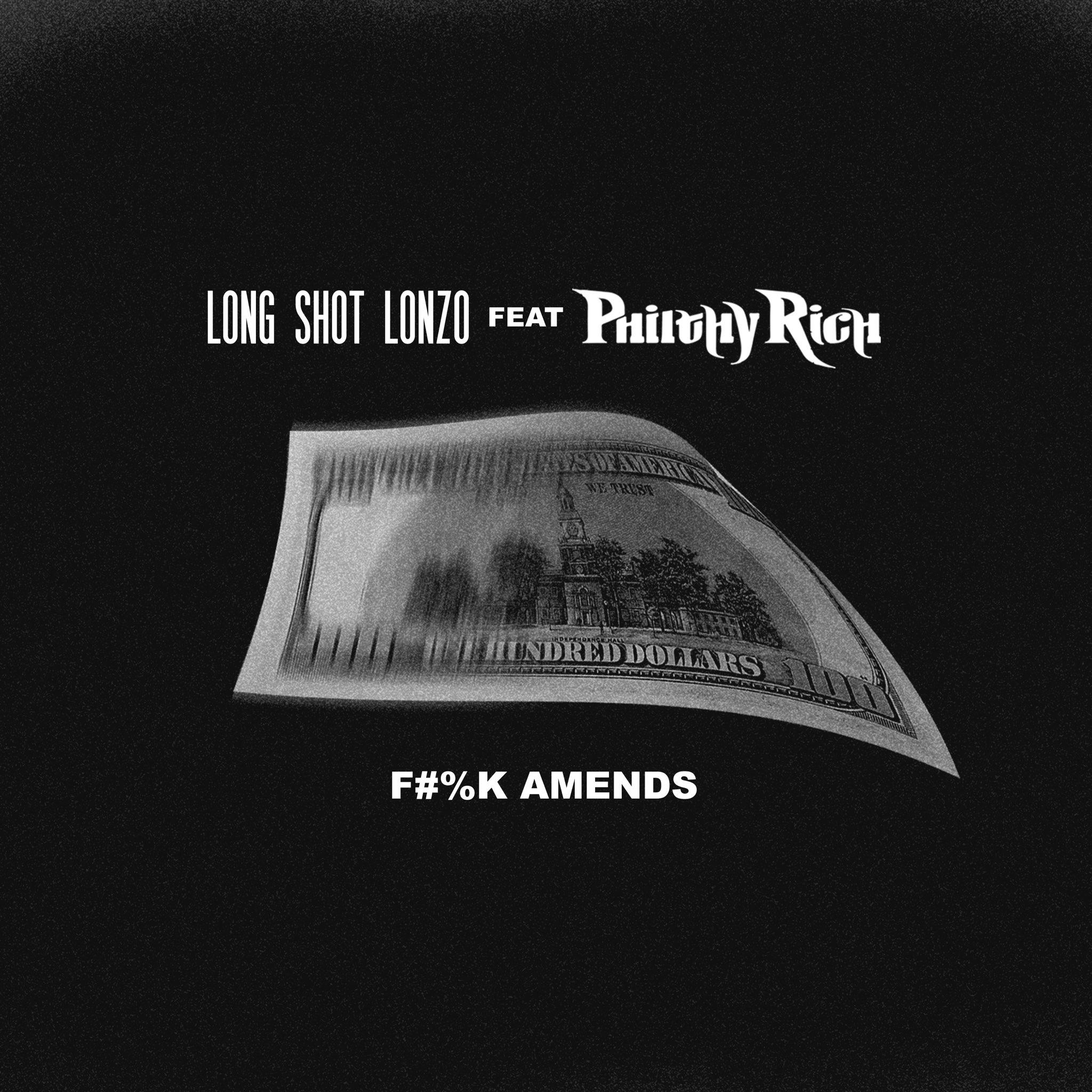F#%k Amends (feat. Philthy Rich)