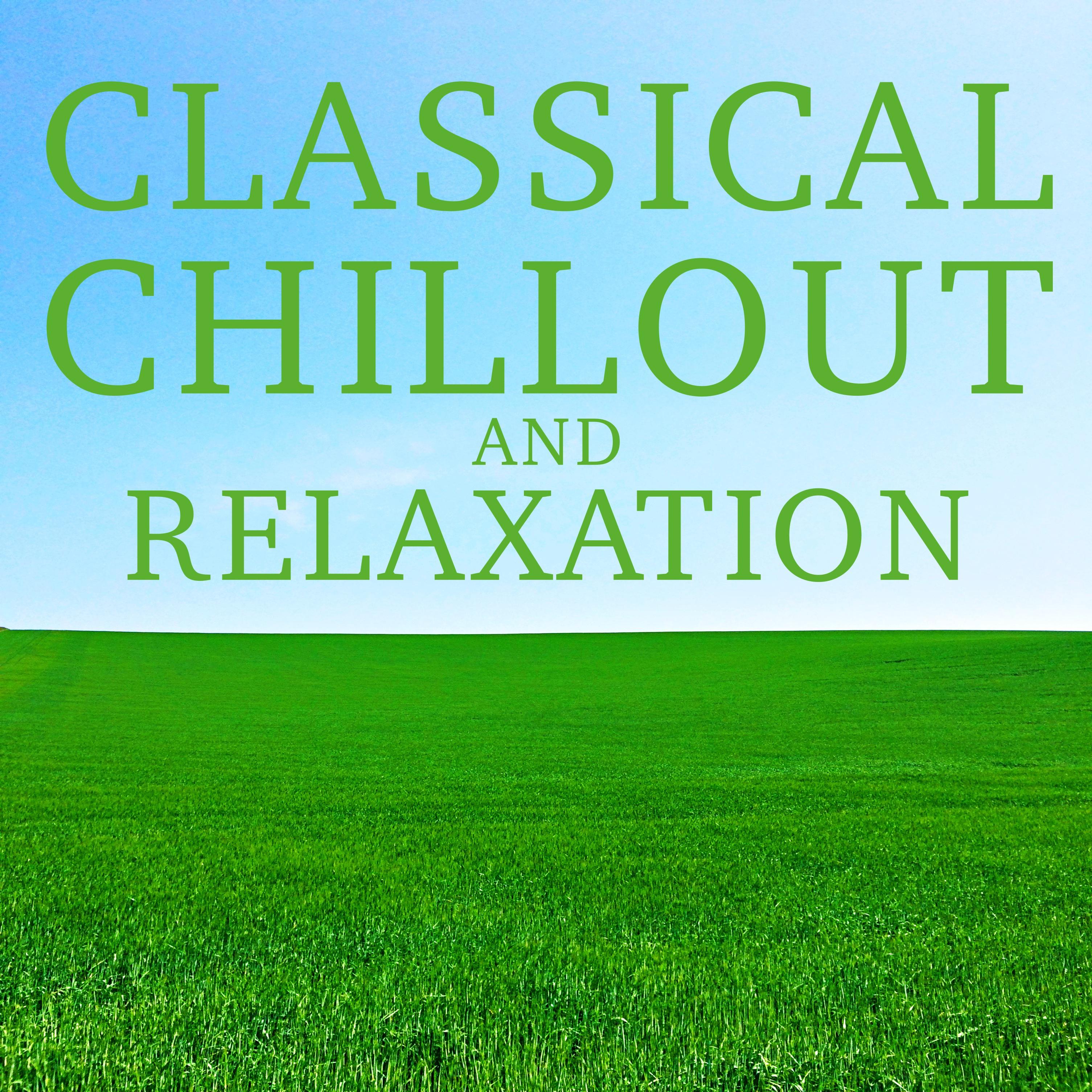 Classical Chillout and Relaxation