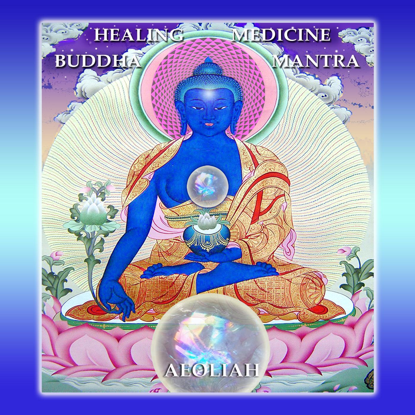 Healing Medicine Buddha Mantra