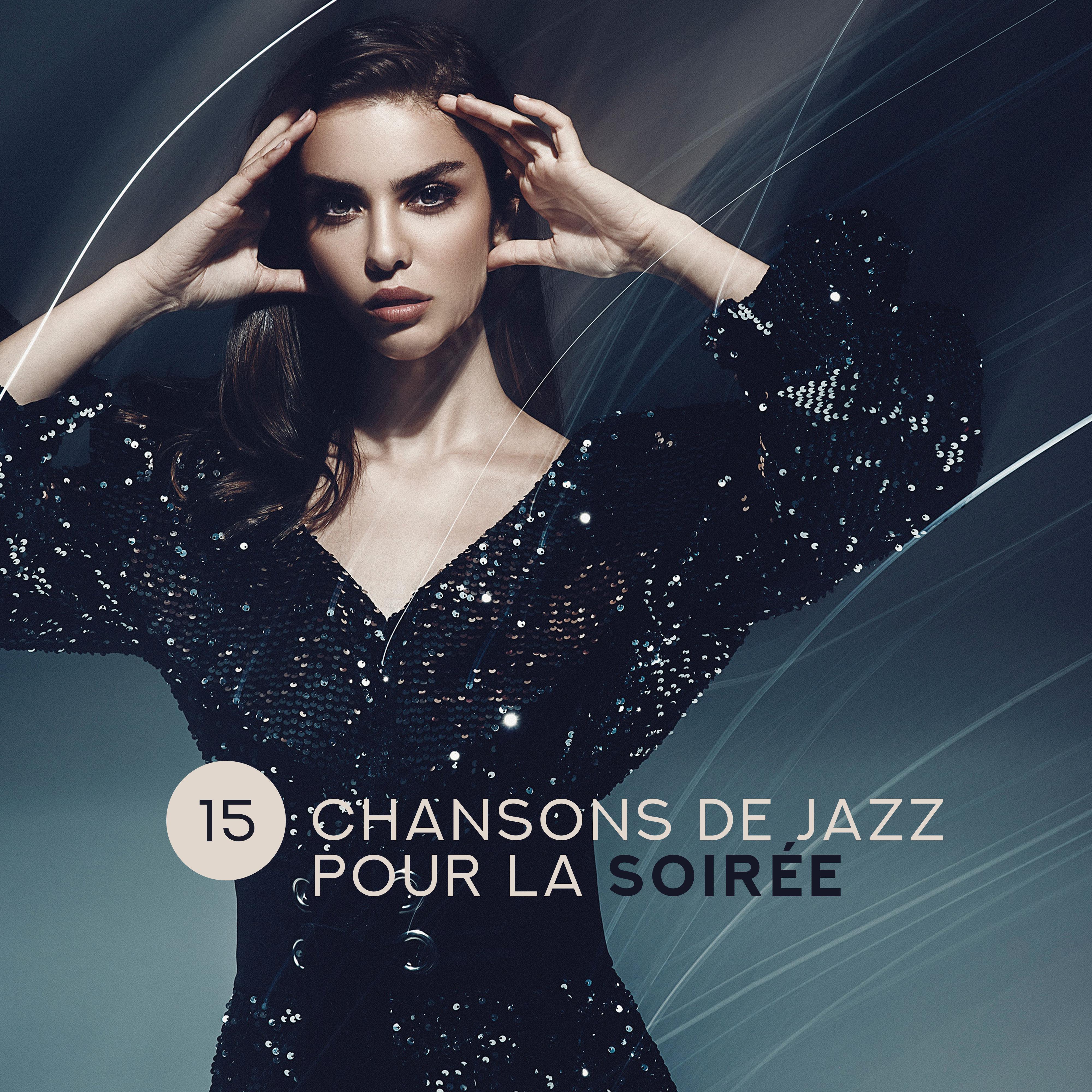 15 Chansons de Jazz pour la Soire e