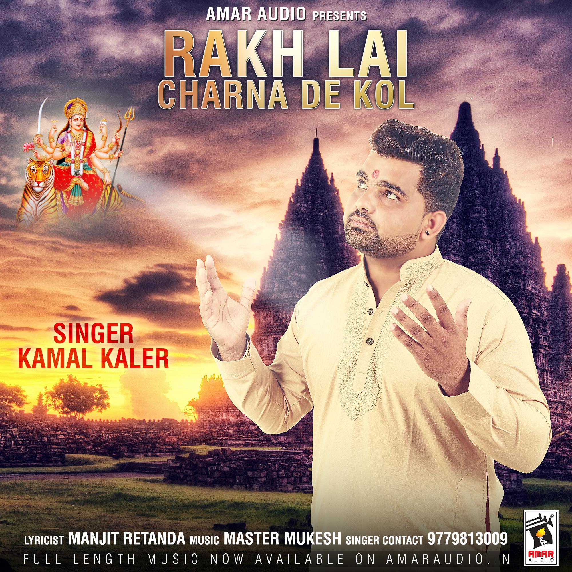 Rakh Lai Charna De Kol