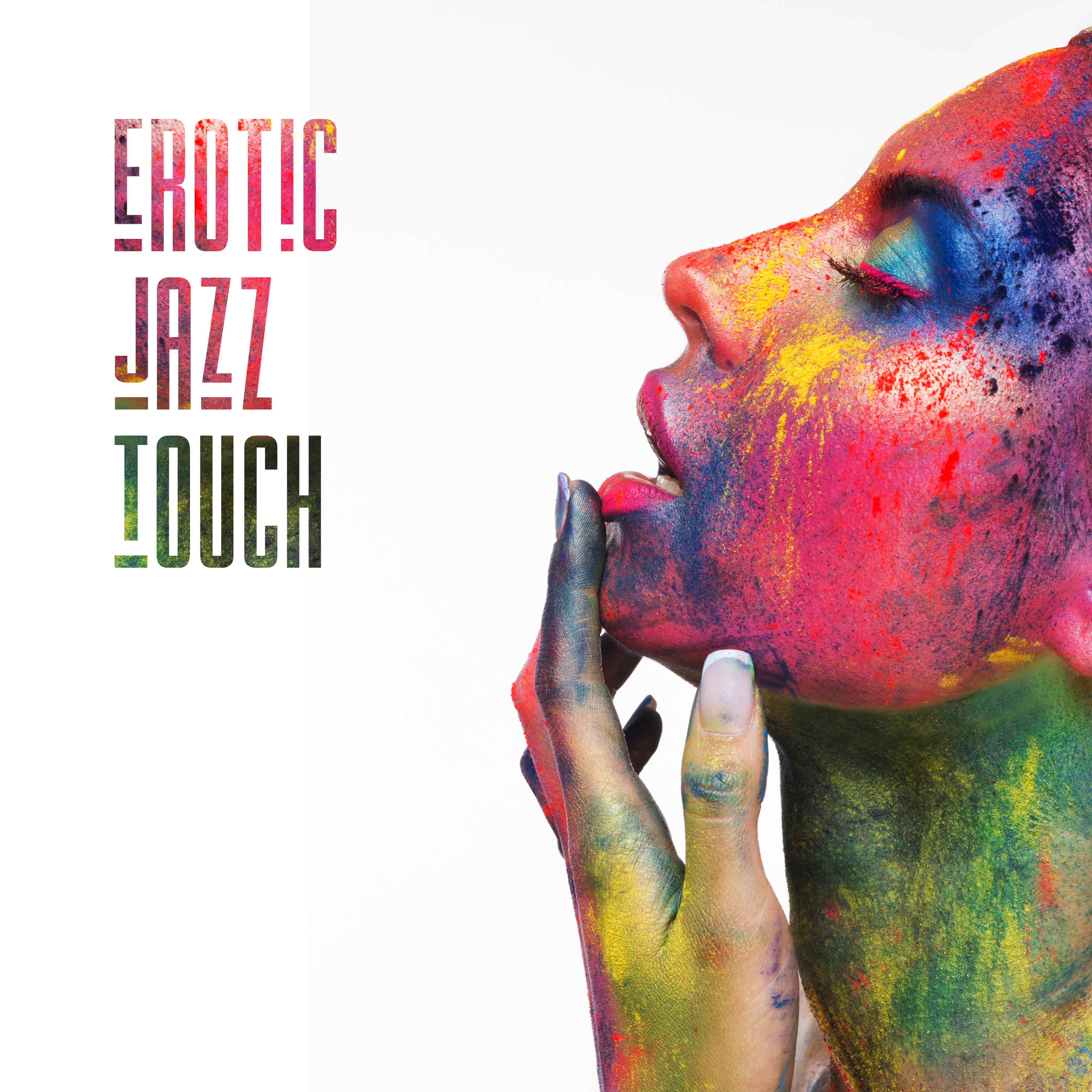 Erotic Jazz Touch  Sensual 2019 Smooth Jazz Music Compilation for Intimate  Moments
