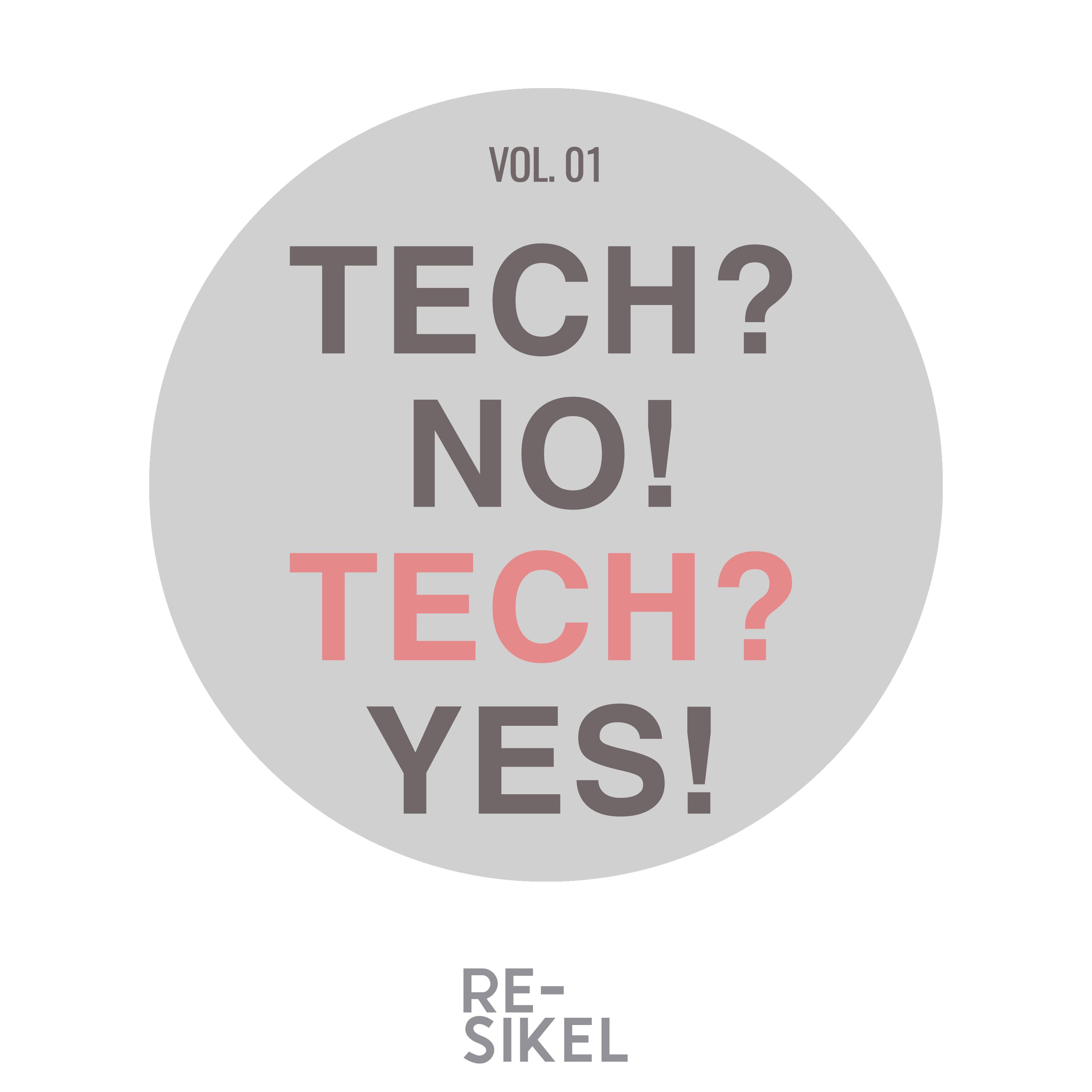 Tech? No! Tech? Yes!, Vol. 01