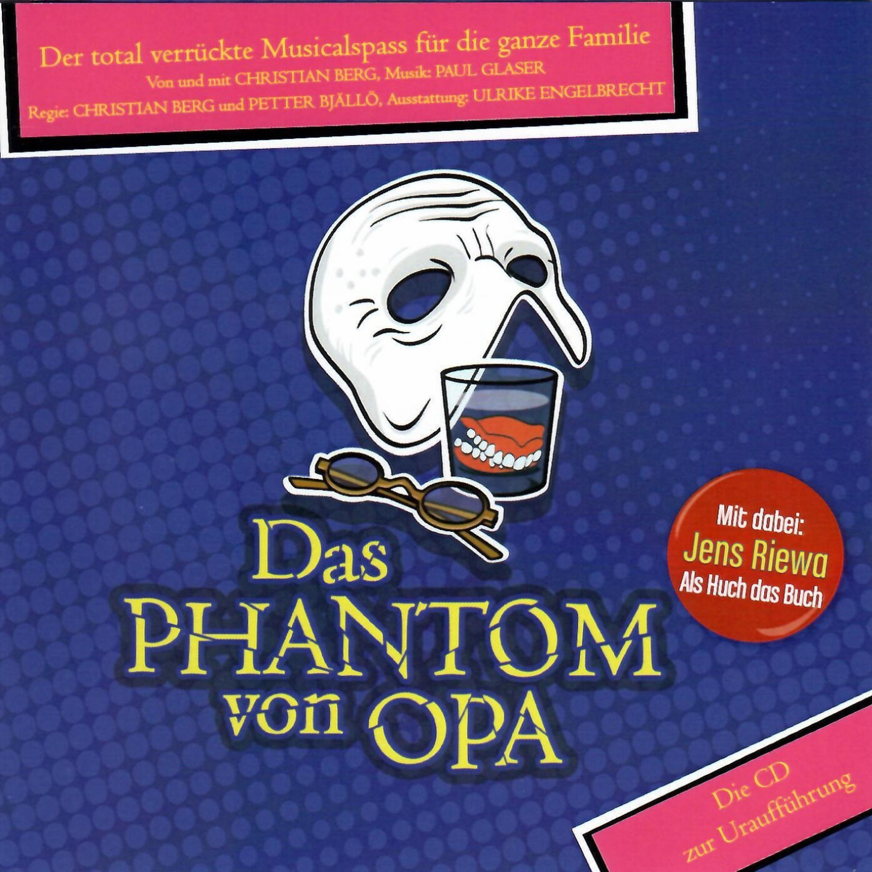 Das Phantom von Opa