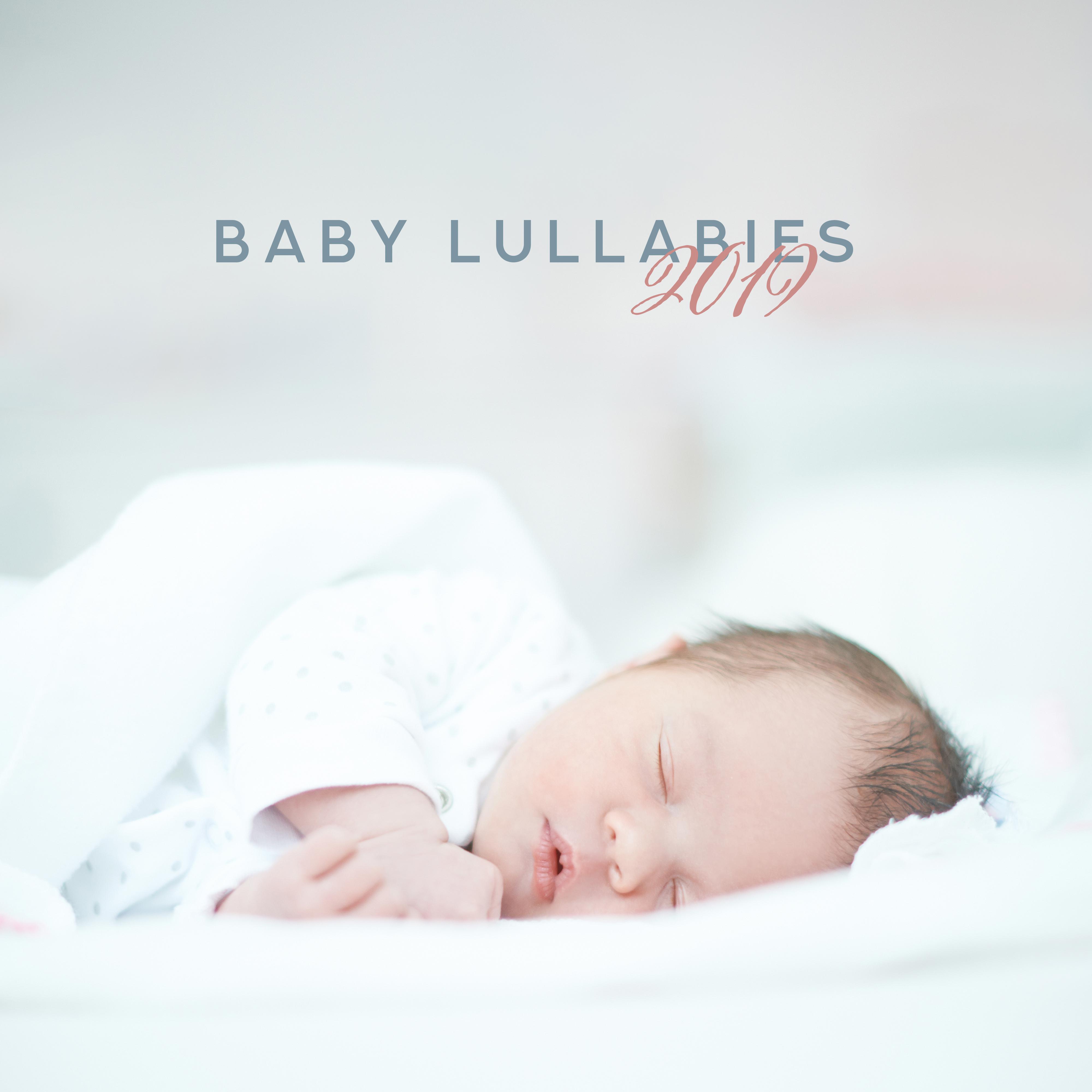 Baby Lullabies 2019  Soothing Sounds for Sleep, Baby Melodies at Night, Toddler Music, Music Therapy, Lounge, Night Music for Kids
