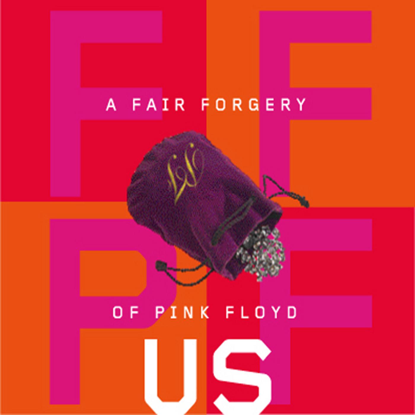A Fair Forgery of Pink Floyd: US