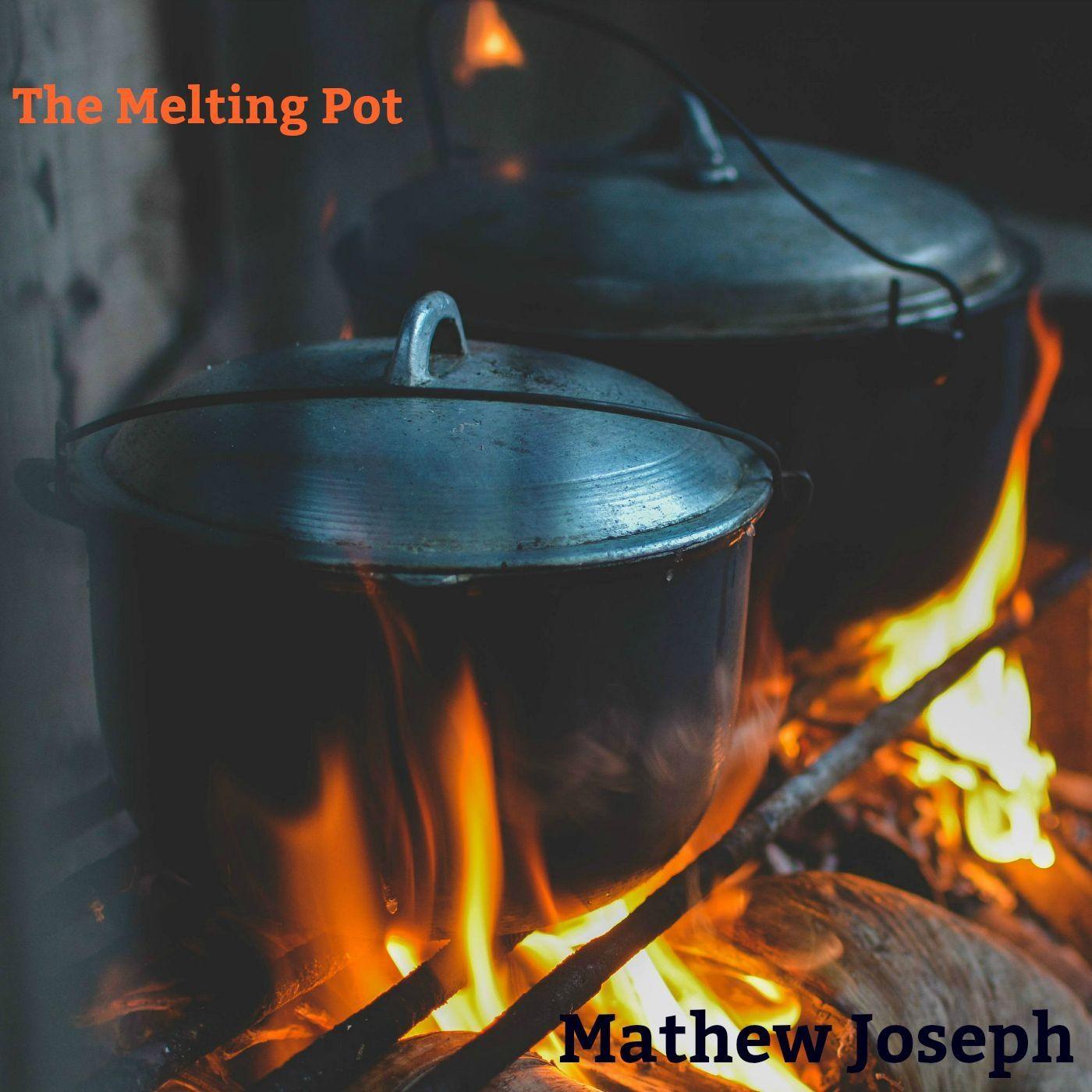 The Melting Pot