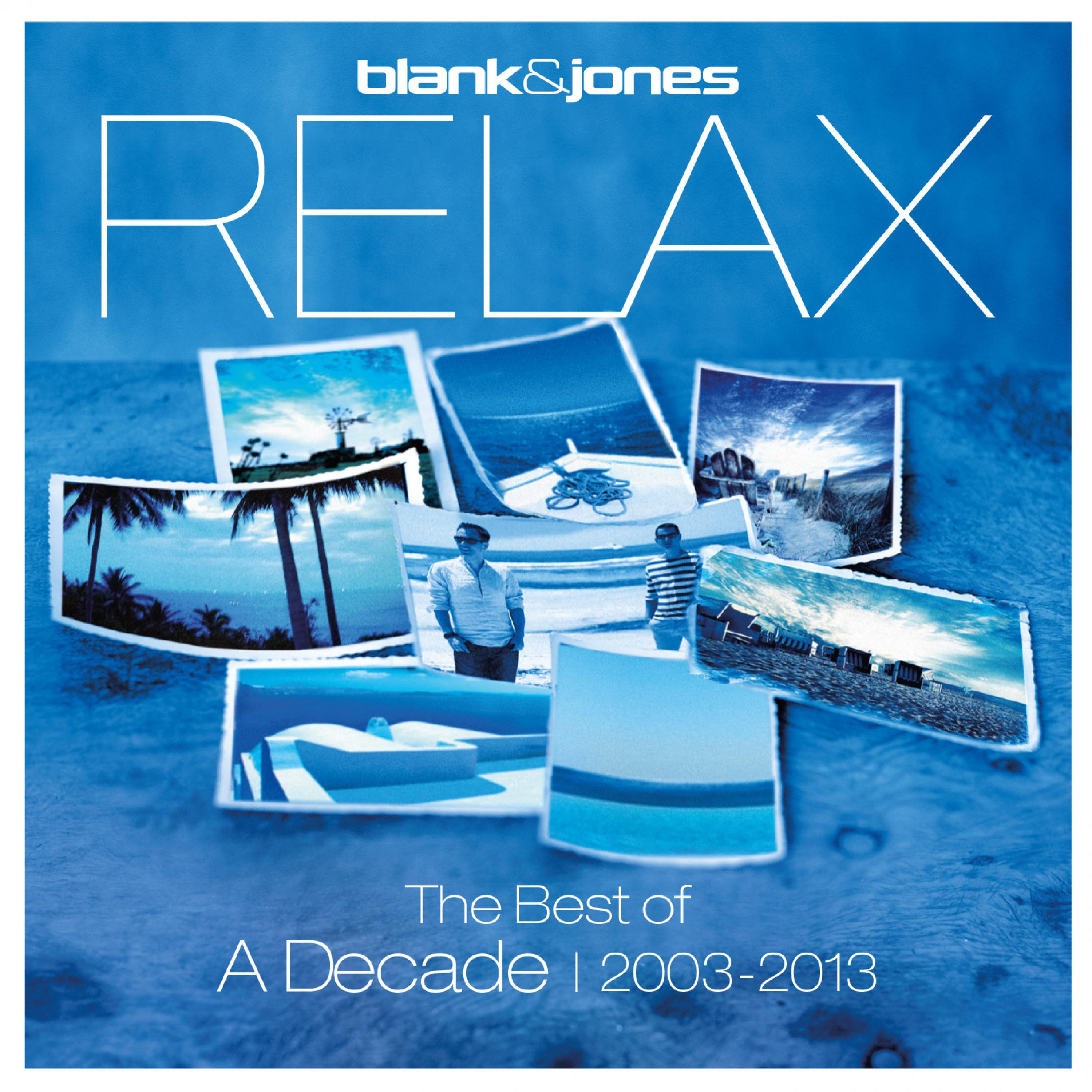 Relax - The Best of a Decade 2003-2013