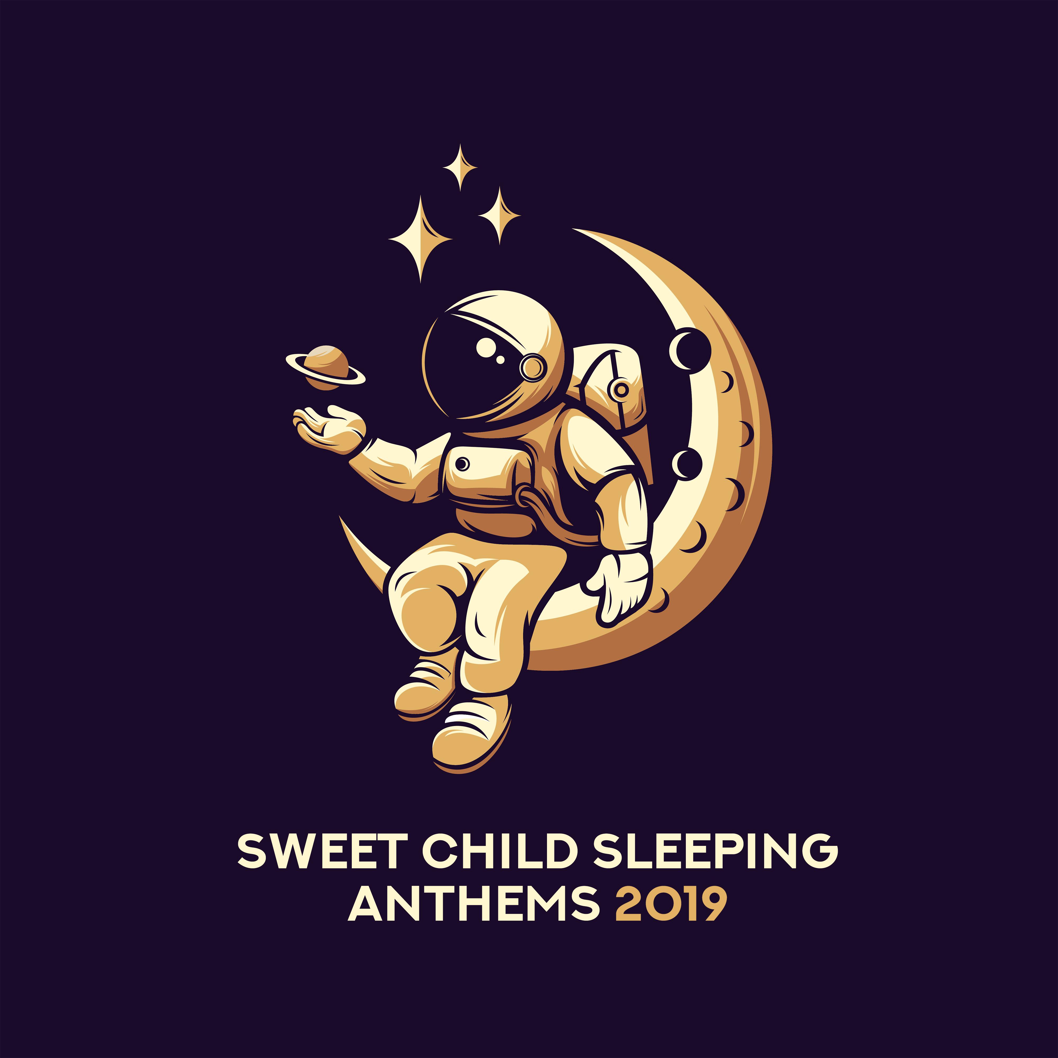 Sweet Child Sleeping Anthems 2019  Piano Jazz Compilation for Perfect Sleep, Calm Night, Cure Insomnia