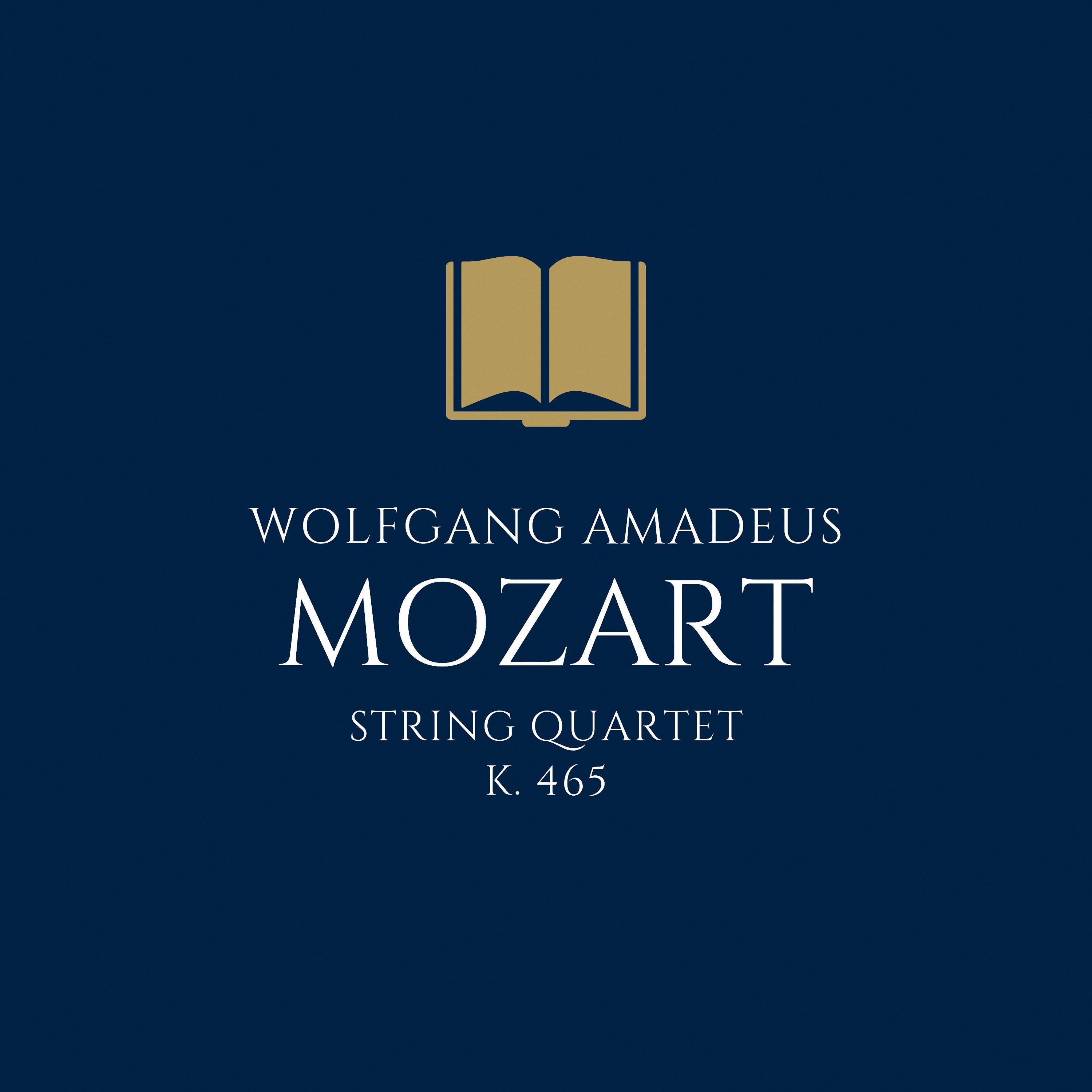 Mozart: String Quartet in C Major, K. 465