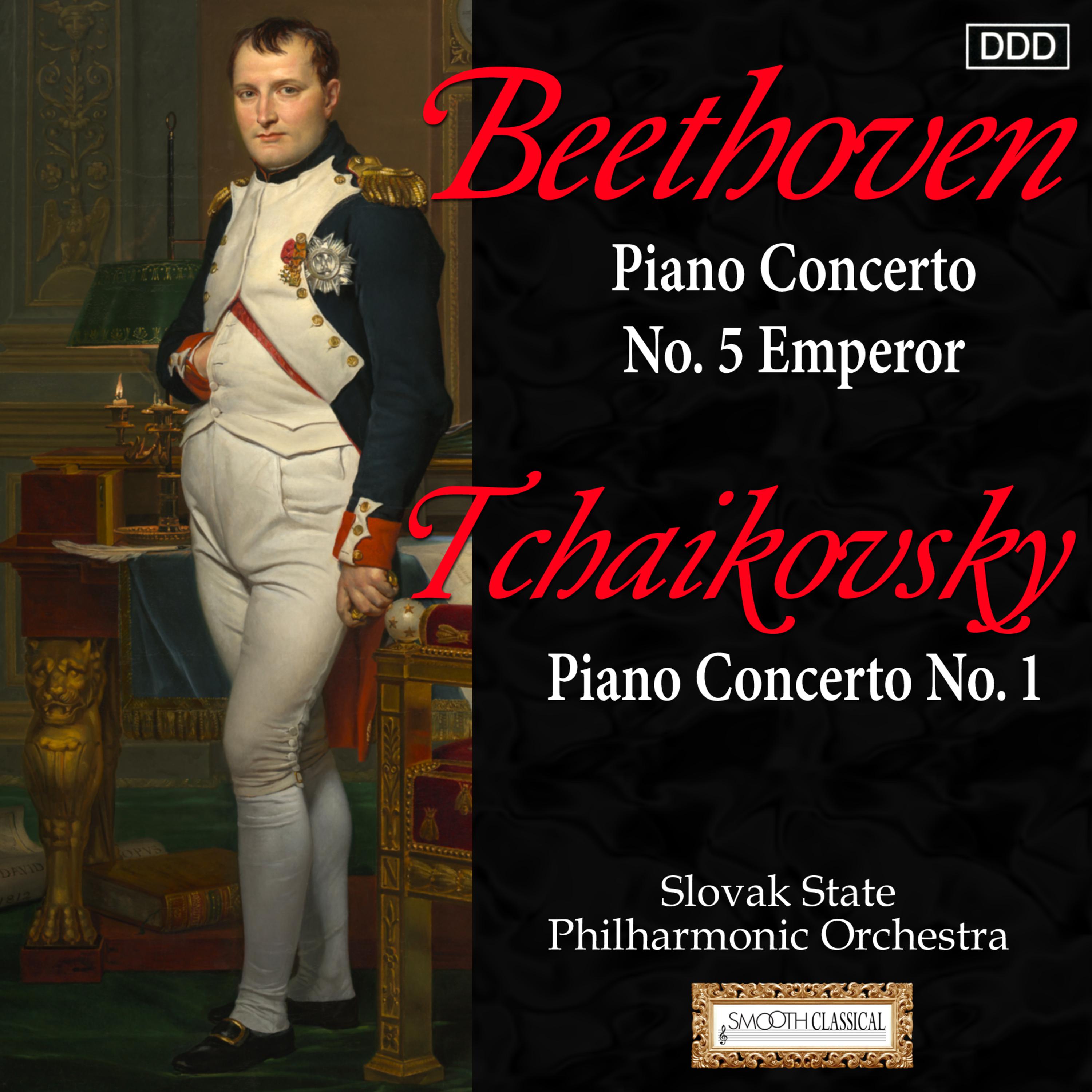 Beethoven: Piano Concerto No. 5, "Emperor" - Tchaikovsky: Piano Concerto No. 1