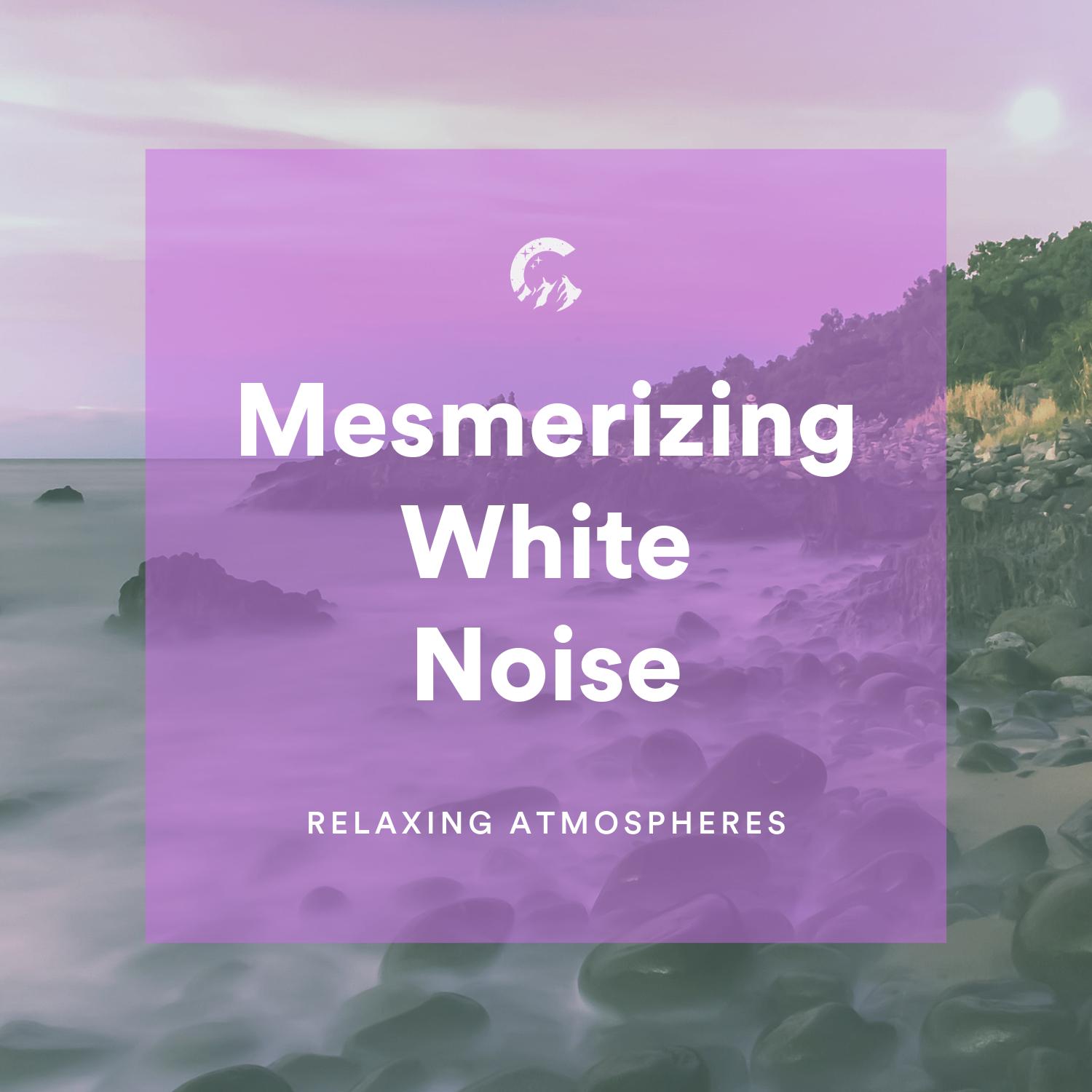 Mesmerizing White Noise