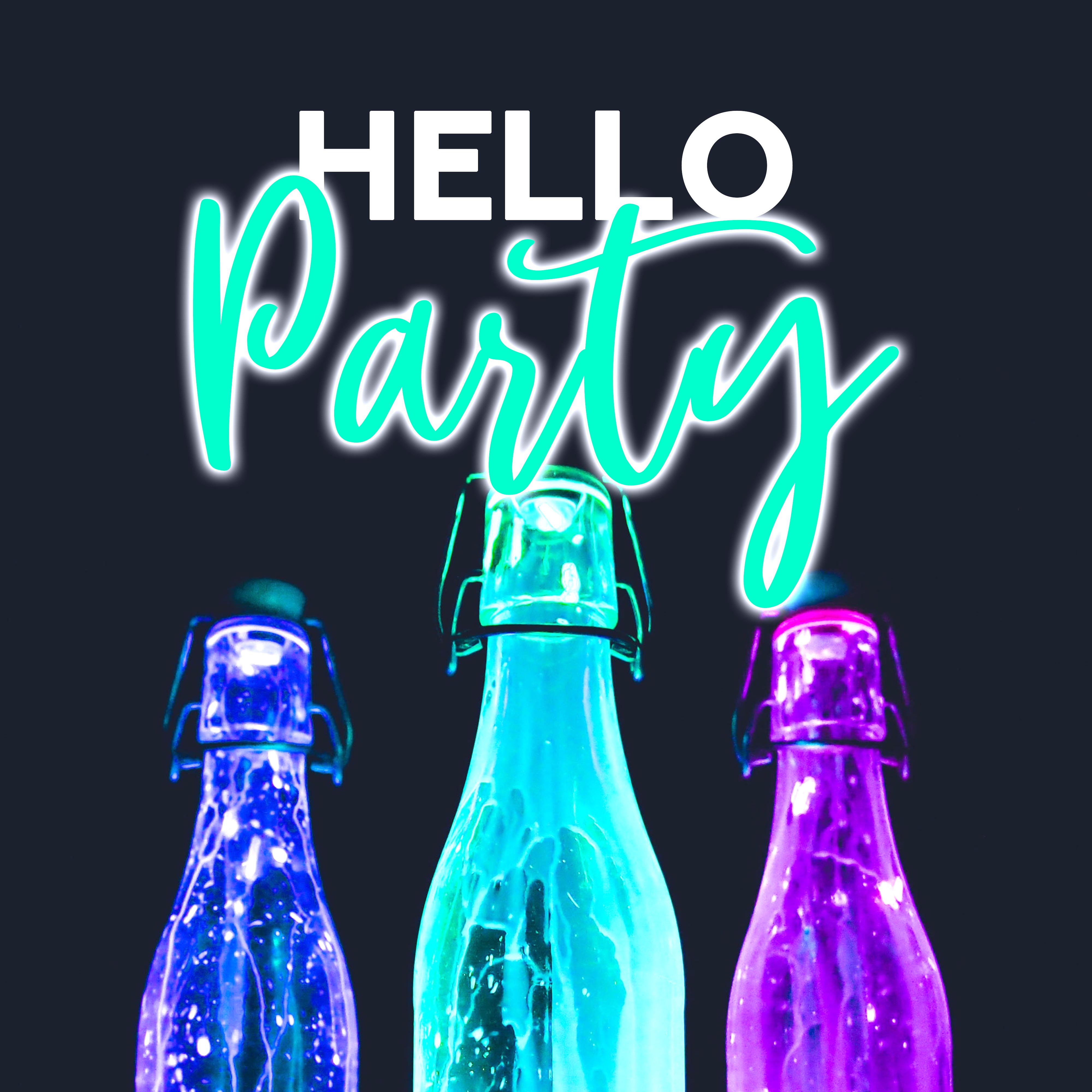 Hello Party: Summer Music 2019, Ibiza Dance Party, Ibiza Lounge Club, Lounge Music, Summer Cocktail Party, Chill Out 2019, Ibiza Relaxation