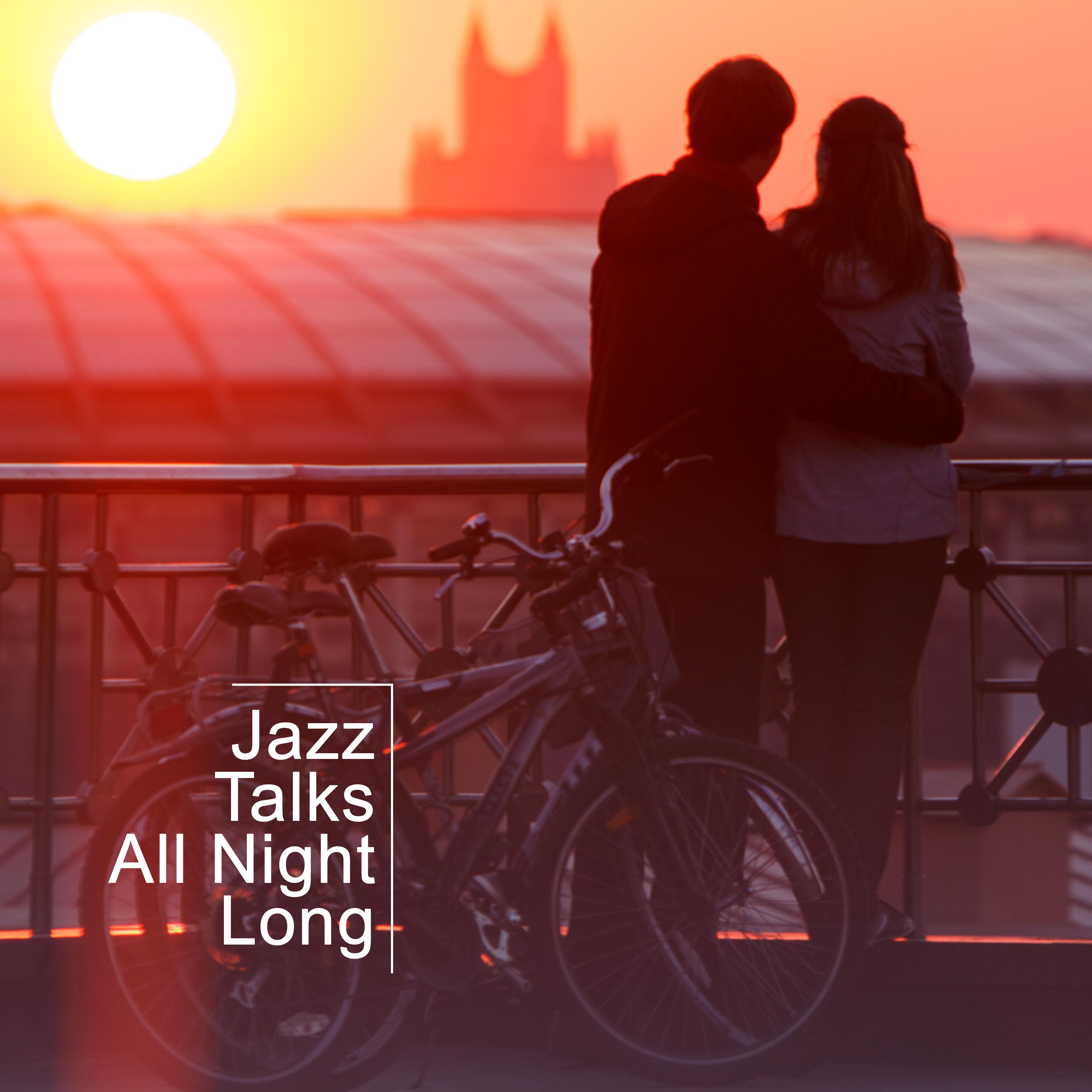 Jazz Talks All Night Long: Smooth Jazz 2019 Instrumentals, Perfect Background Music for Friends Meeting in the Club or at Home, Vintage Soft Melodies