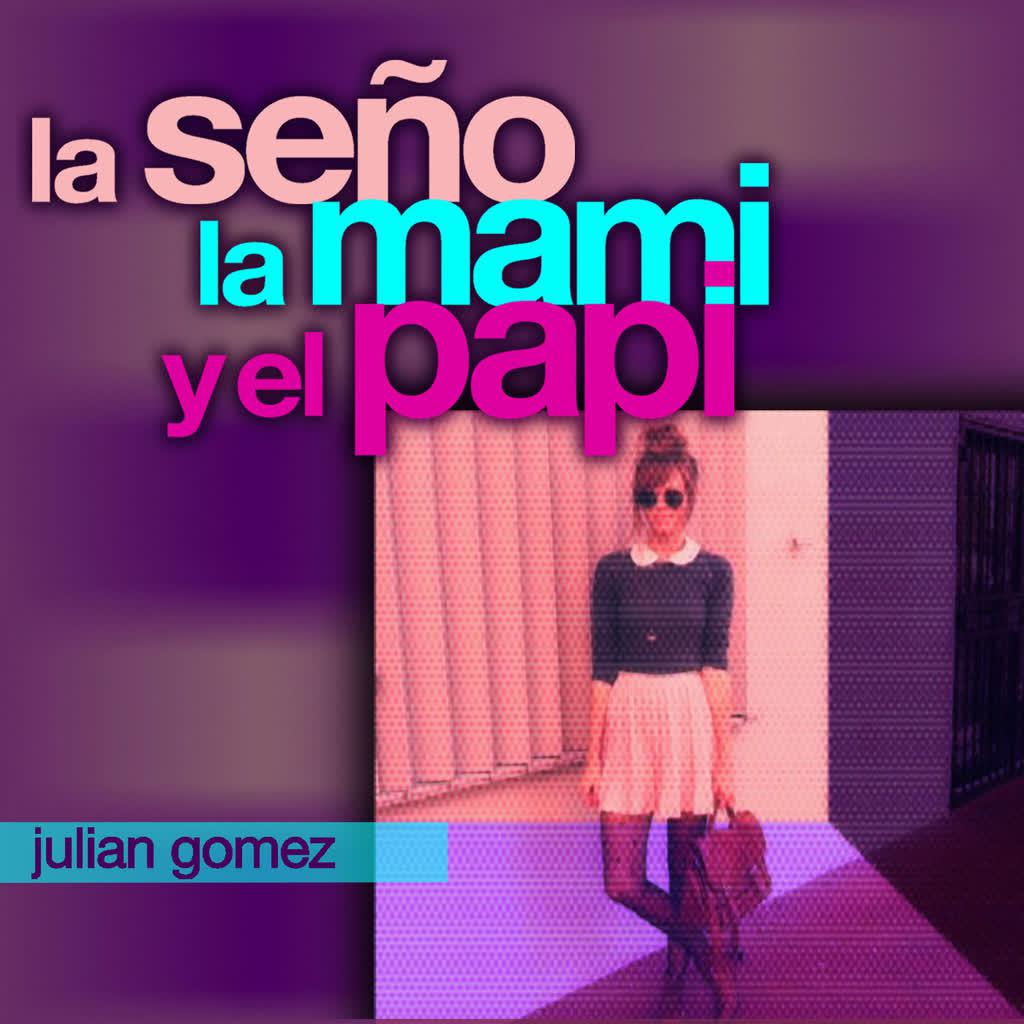 La Se o la Mami y el Papi