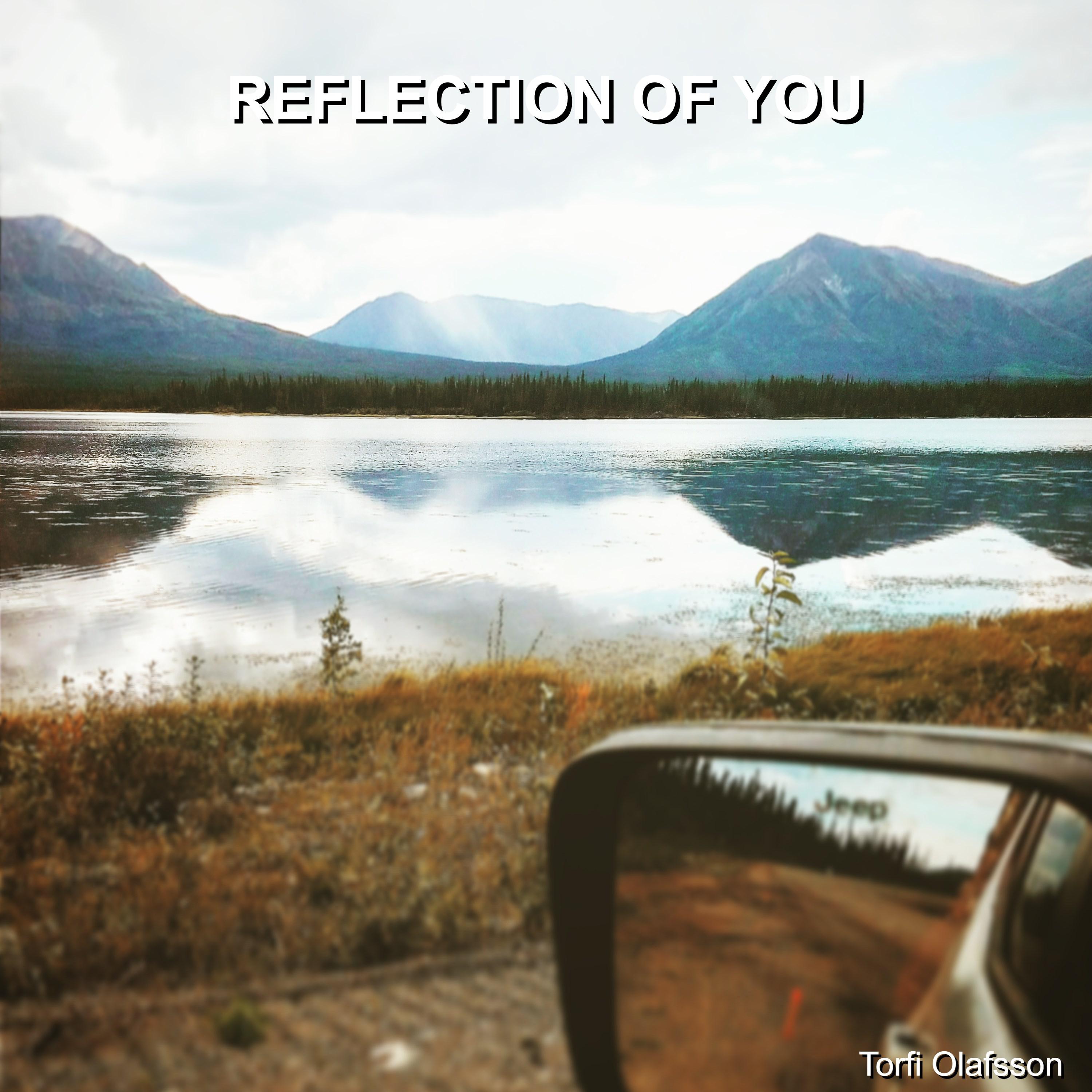 Reflection of You