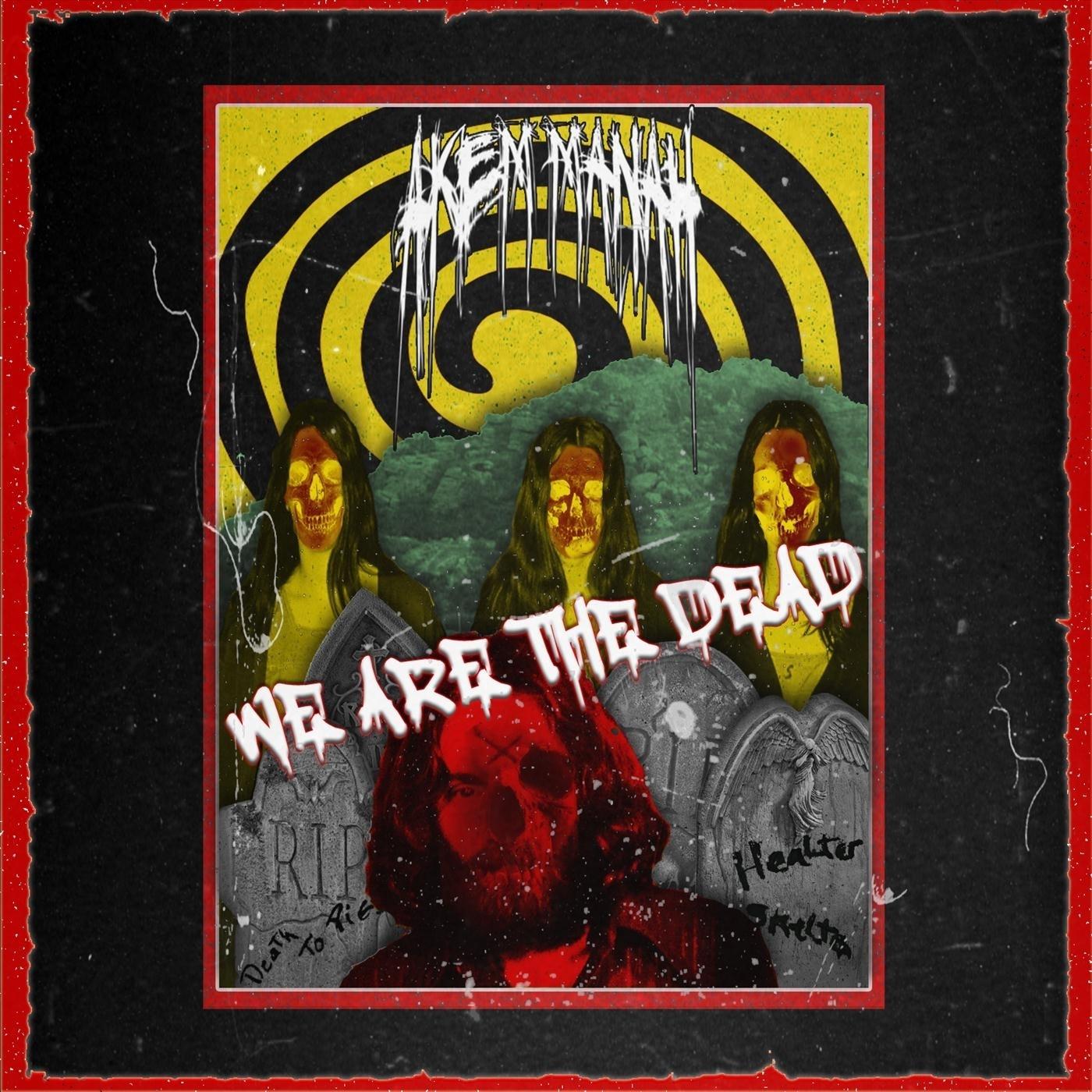 We Are the Dead