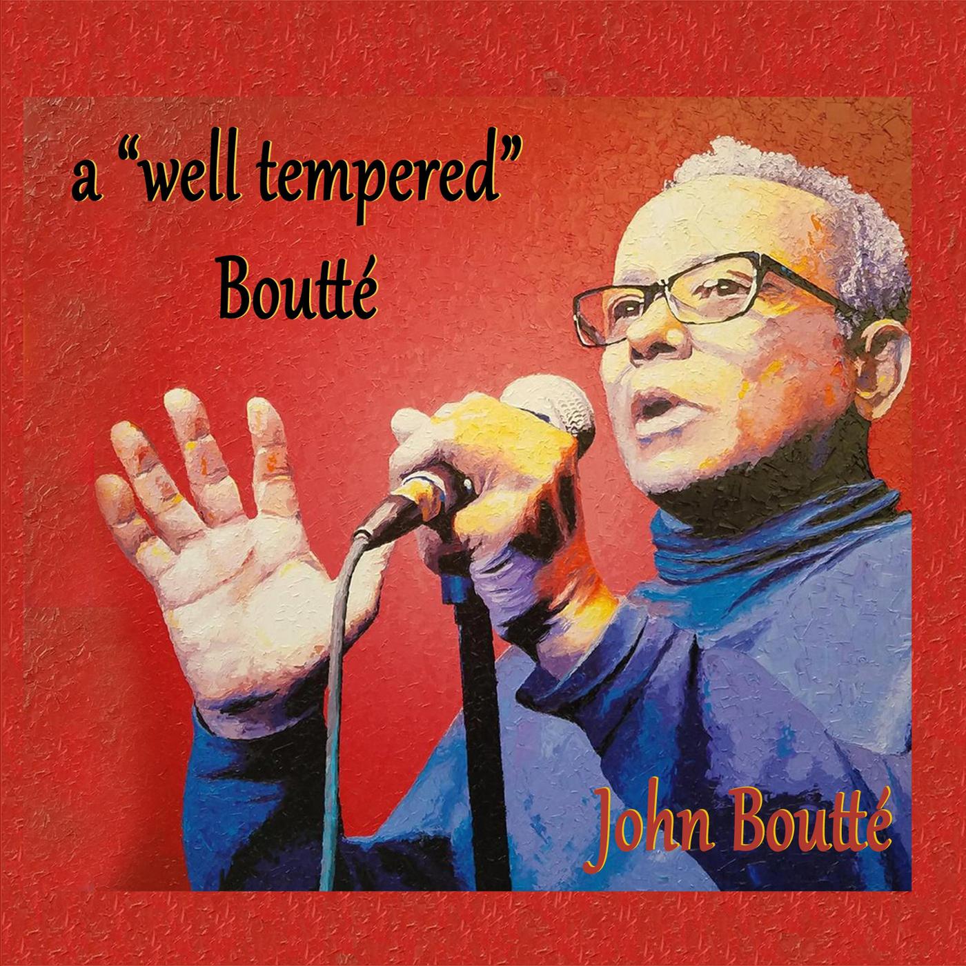 A Well Tempered Boutte