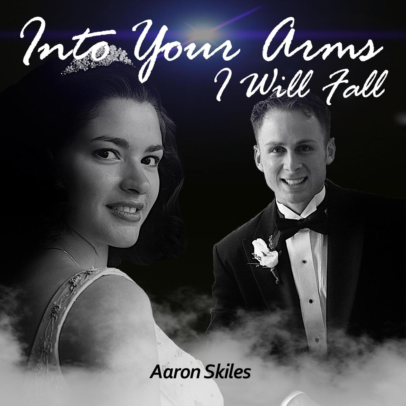 Into Your Arms I Will Fall