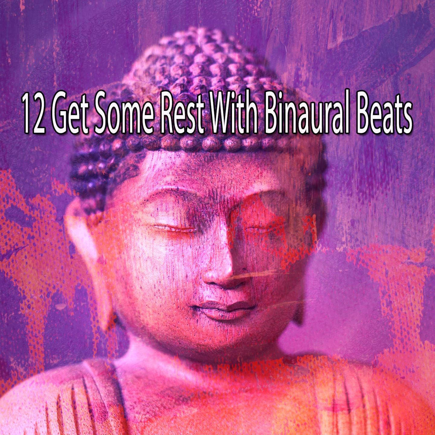 12 Get Some Rest with Binaural Beats