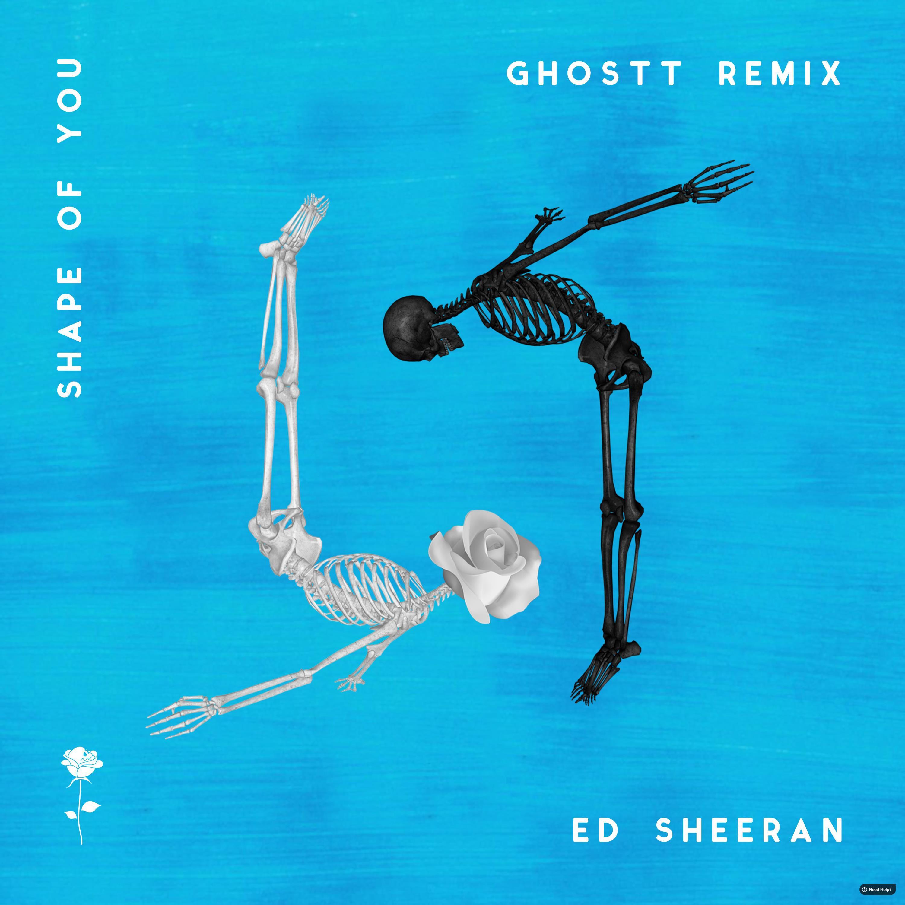 Shape of You (Ghostt Remix)