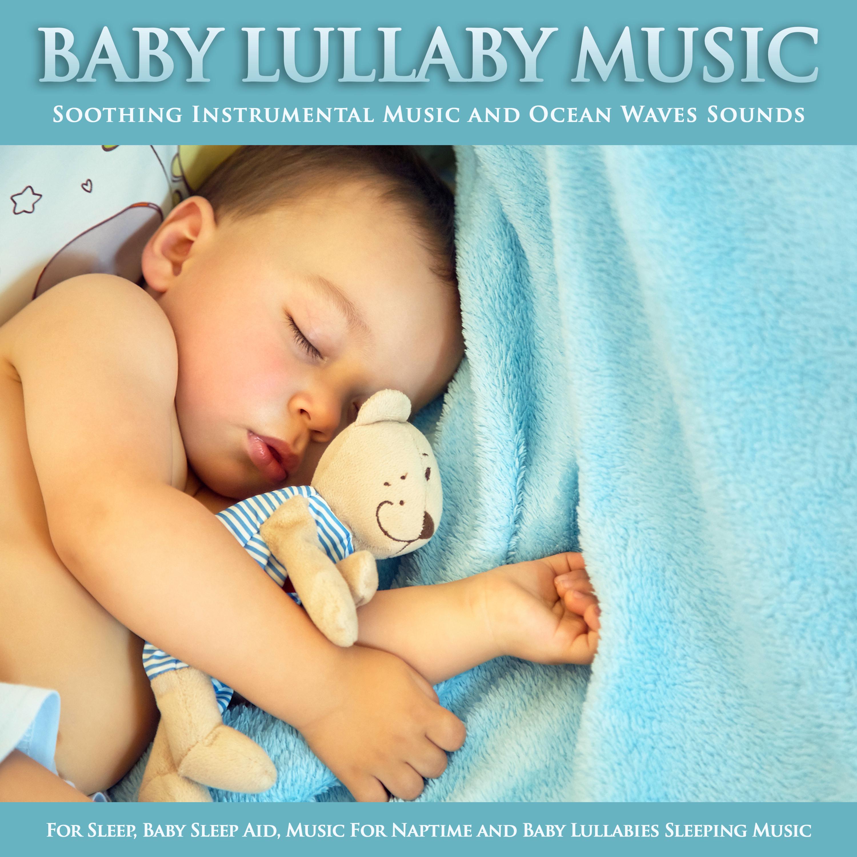 Baby Lullaby and Sounds of the Ocean