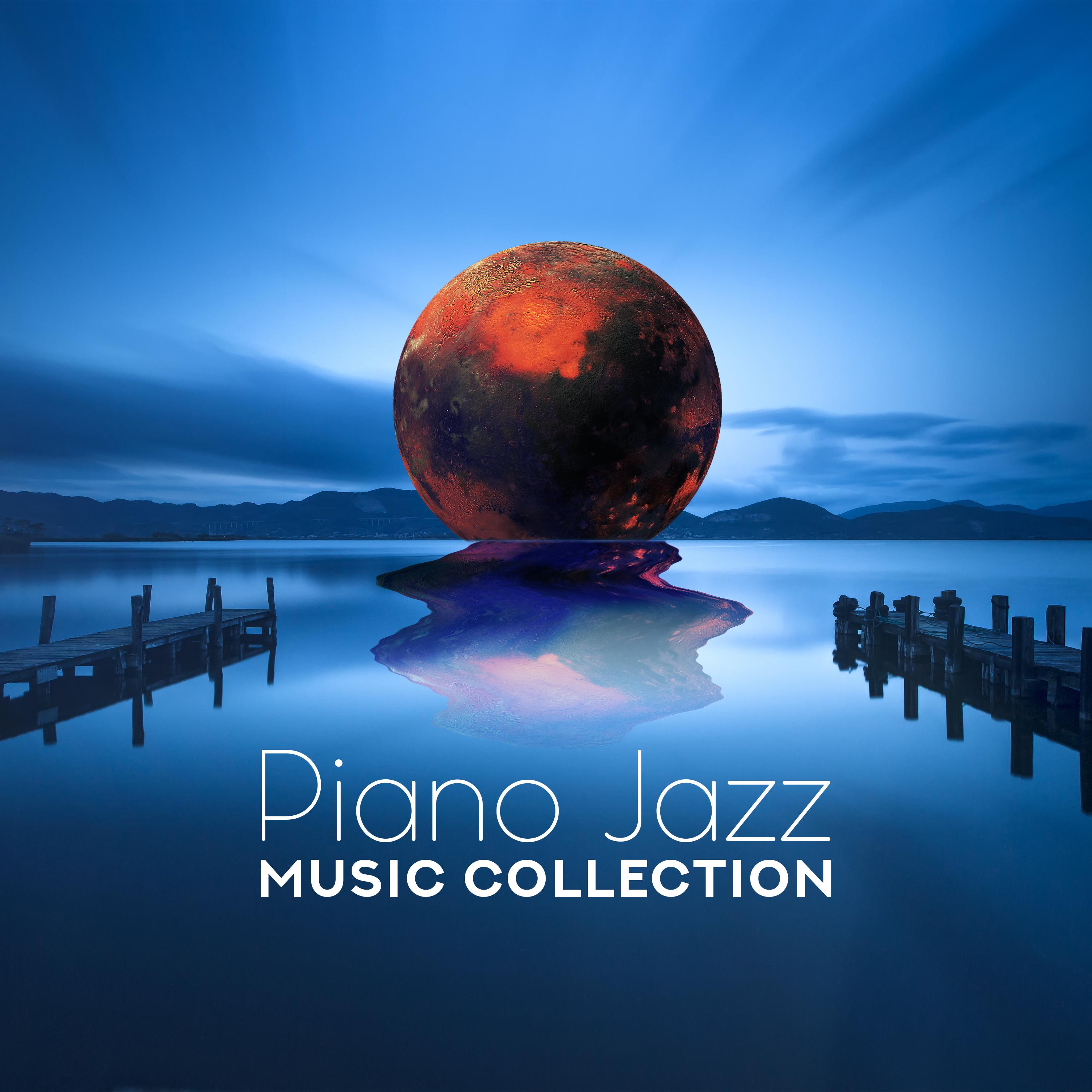 Piano Jazz Music Collection - Smooth Jazz Club, Cafe Inspiring Love & ******, Soft Romantic Evening, Serenity Pianobar Moods